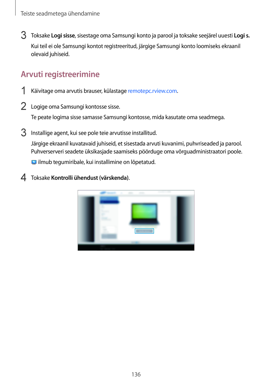 Samsung SM-T800NZWASEB, SM-T800NTSASEB manual Arvuti registreerimine, Ilmub tegumiribale, kui installimine on lõpetatud 