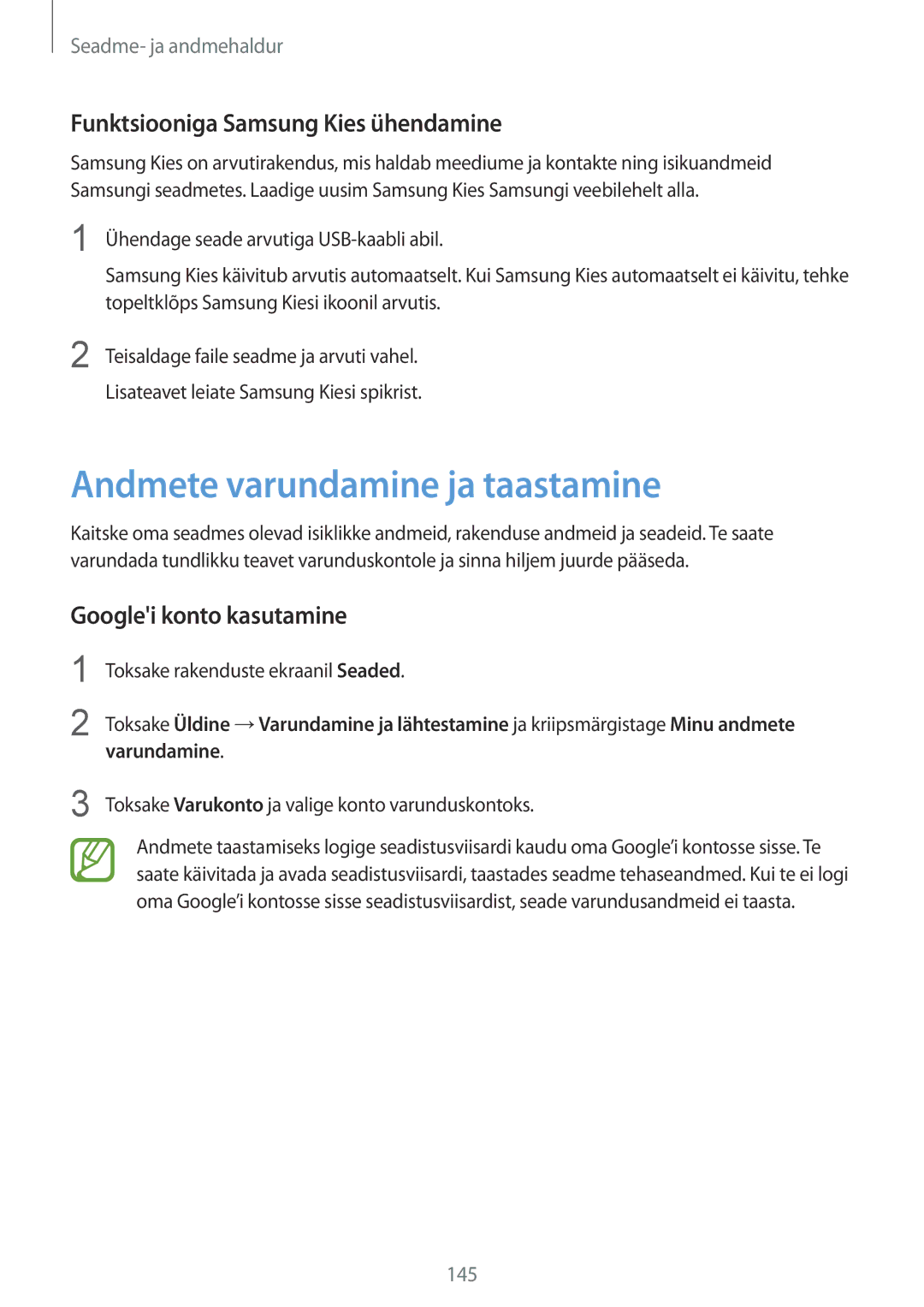 Samsung SM-T800NZWASEB Andmete varundamine ja taastamine, Funktsiooniga Samsung Kies ühendamine, Googlei konto kasutamine 