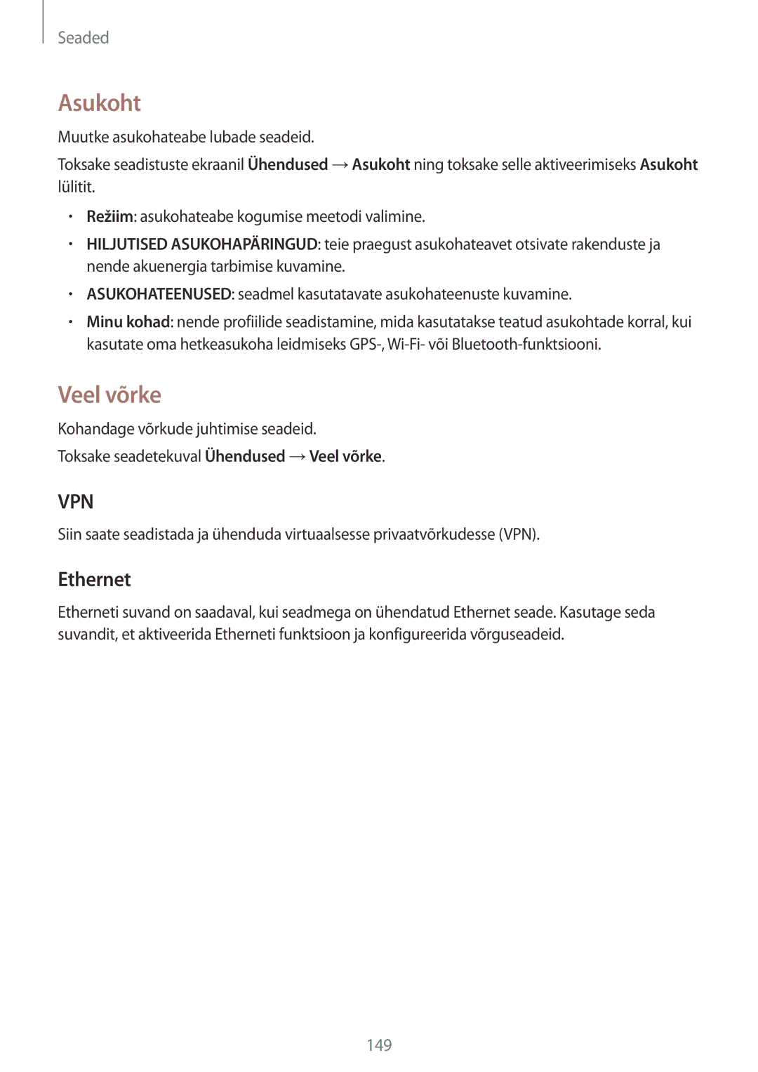 Samsung SM-T800NHAASEB, SM-T800NTSASEB, SM-T800NZWASEB manual Asukoht, Veel võrke, Ethernet 