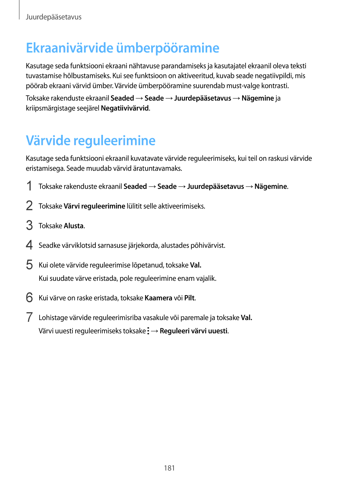 Samsung SM-T800NZWASEB, SM-T800NTSASEB, SM-T800NHAASEB manual Ekraanivärvide ümberpööramine, Värvide reguleerimine 