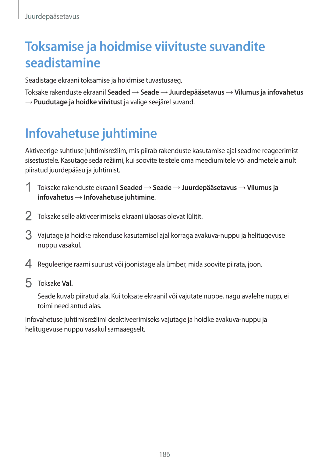 Samsung SM-T800NTSASEB, SM-T800NZWASEB Toksamise ja hoidmise viivituste suvandite seadistamine, Infovahetuse juhtimine 