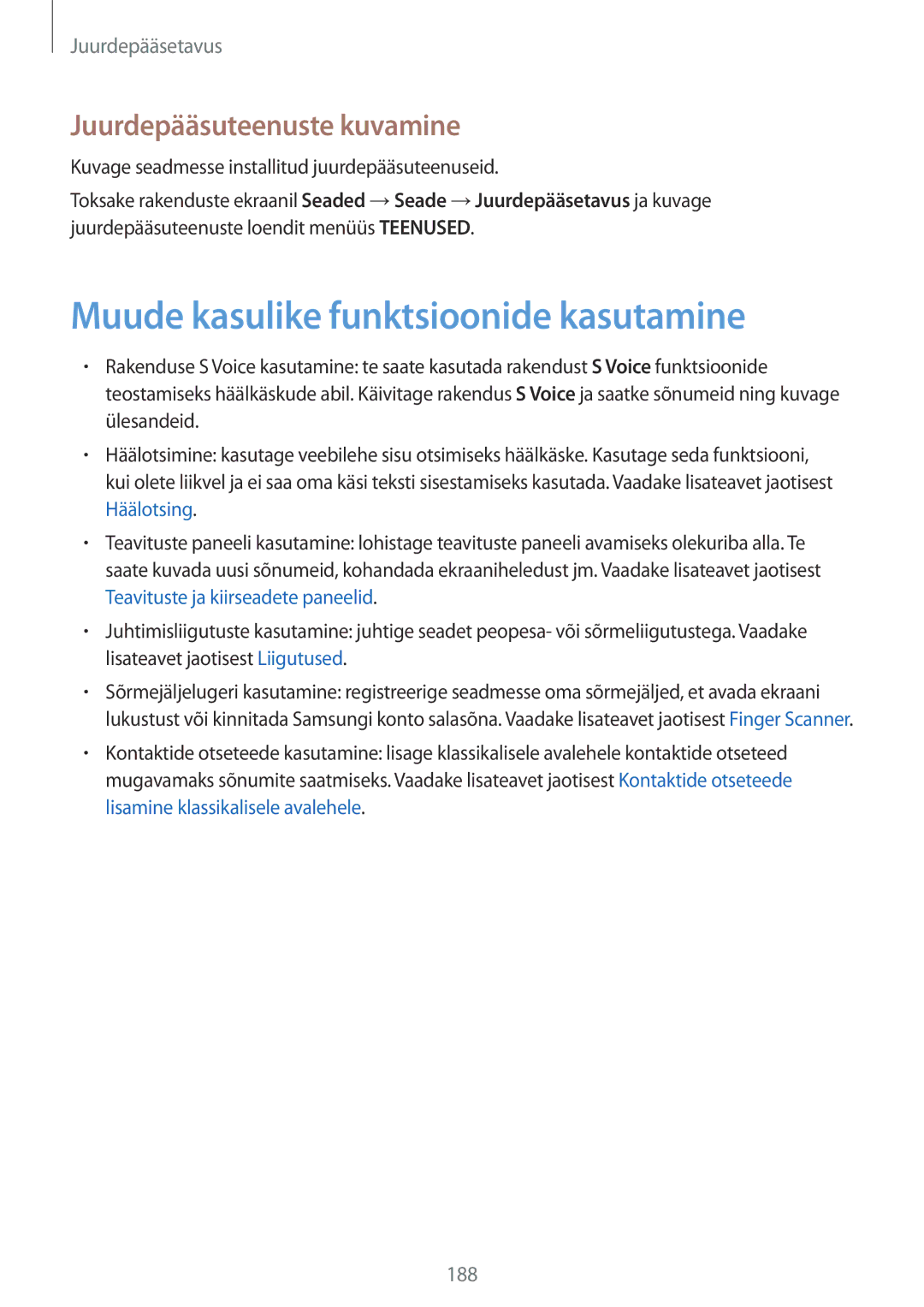 Samsung SM-T800NHAASEB, SM-T800NTSASEB manual Muude kasulike funktsioonide kasutamine, Juurdepääsuteenuste kuvamine 