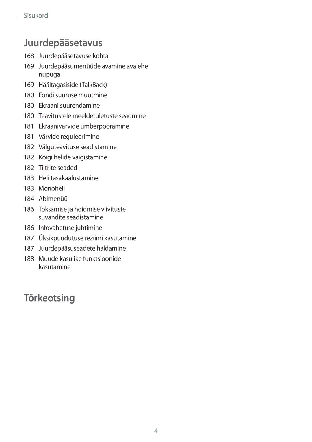 Samsung SM-T800NZWASEB, SM-T800NTSASEB, SM-T800NHAASEB manual Tõrkeotsing 