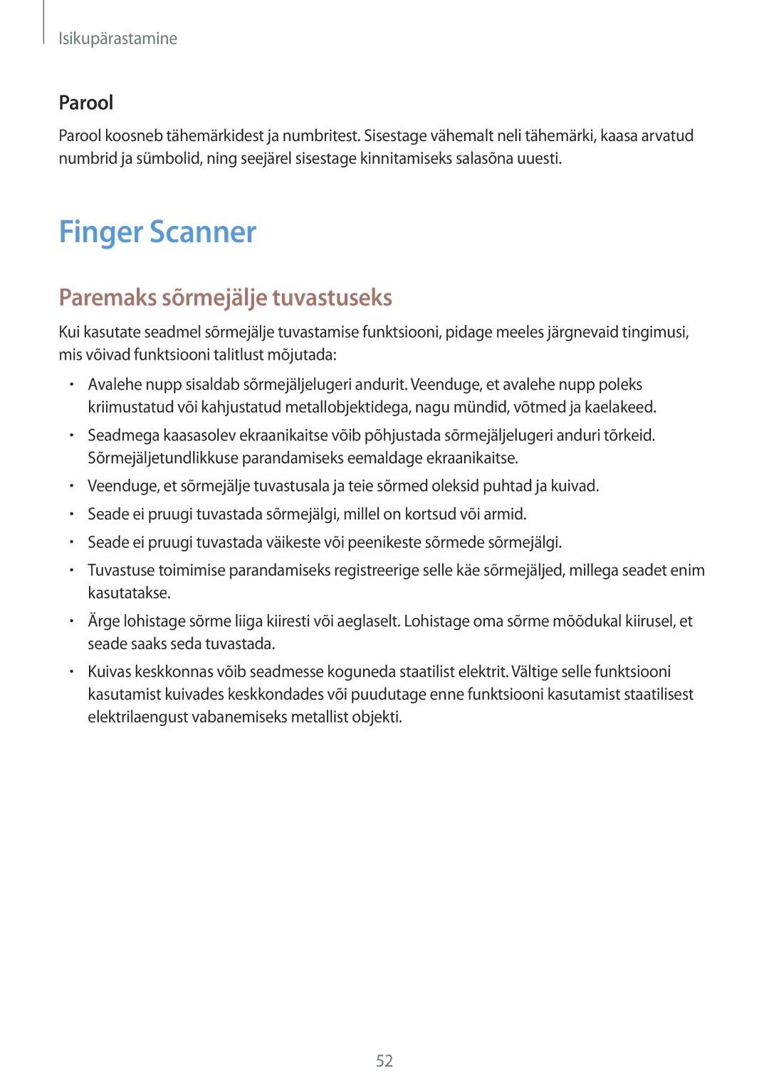 Samsung SM-T800NZWASEB, SM-T800NTSASEB, SM-T800NHAASEB manual Finger Scanner, Paremaks sõrmejälje tuvastuseks, Parool 