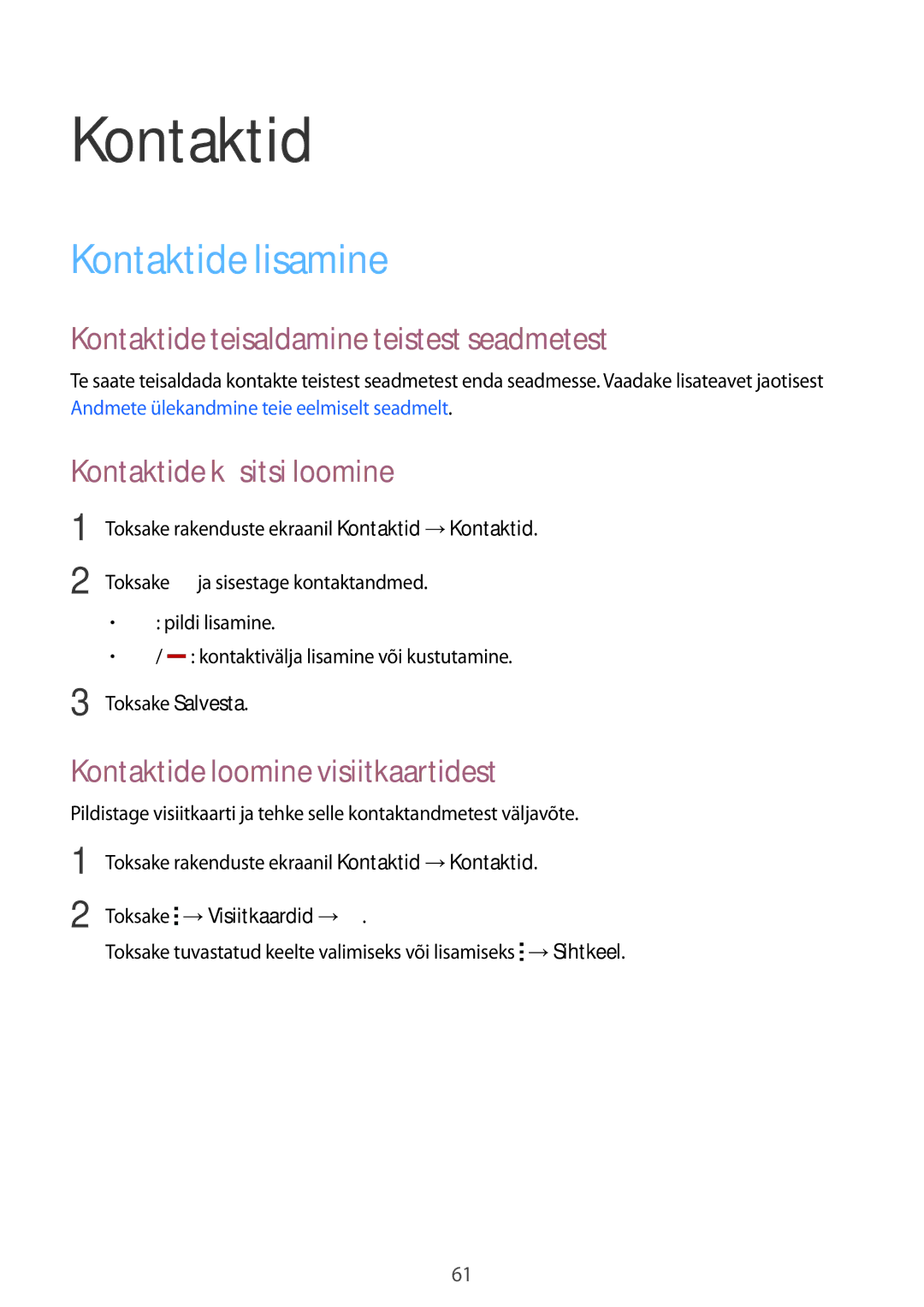 Samsung SM-T800NZWASEB Kontaktide lisamine, Kontaktide teisaldamine teistest seadmetest, Kontaktide käsitsi loomine 