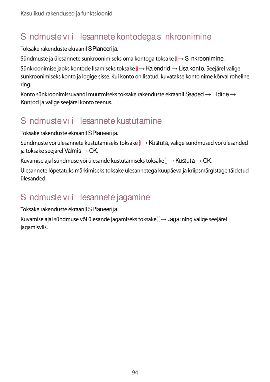 Samsung SM-T800NZWASEB manual Sündmuste või ülesannete kontodega sünkroonimine, Sündmuste või ülesannete kustutamine 