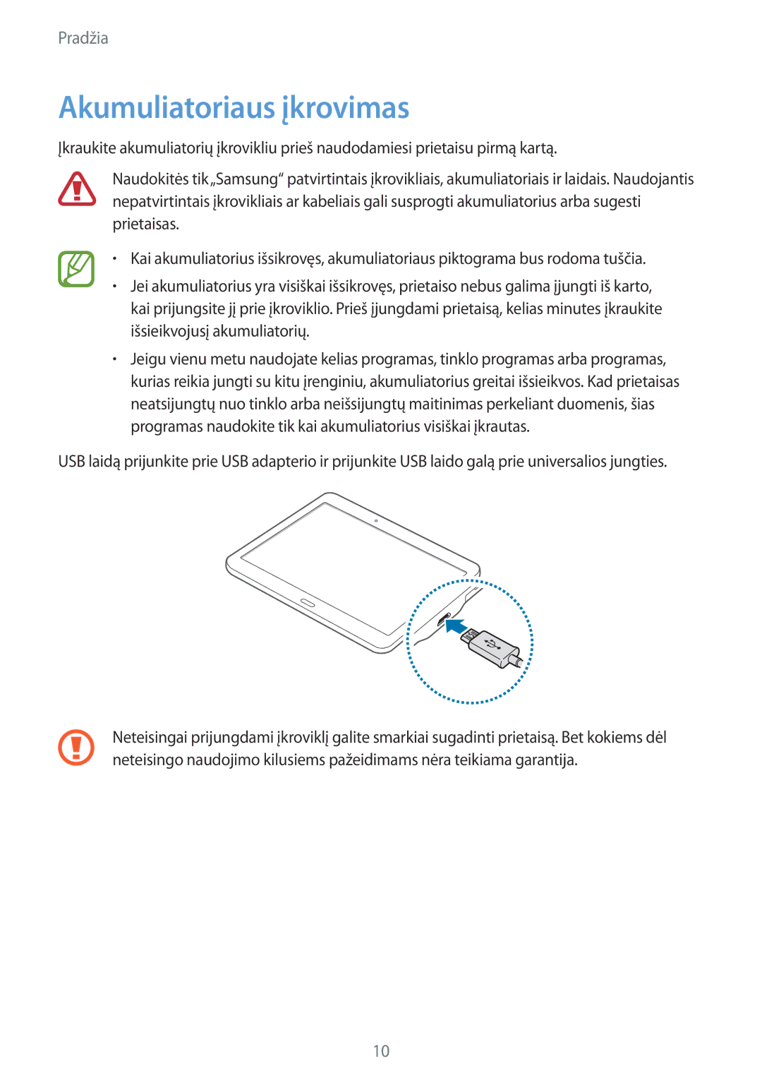 Samsung SM-T800NZWASEB, SM-T800NTSASEB, SM-T800NHAASEB manual Akumuliatoriaus įkrovimas 