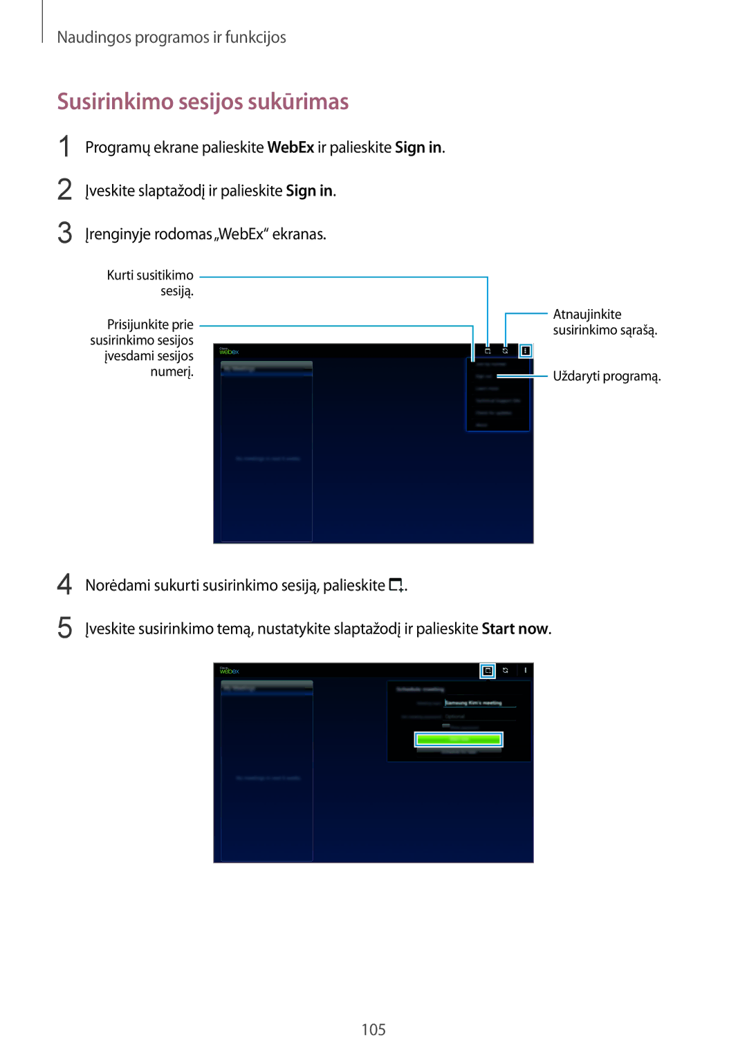 Samsung SM-T800NTSASEB, SM-T800NZWASEB manual Susirinkimo sesijos sukūrimas, Įveskite slaptažodį ir palieskite Sign 