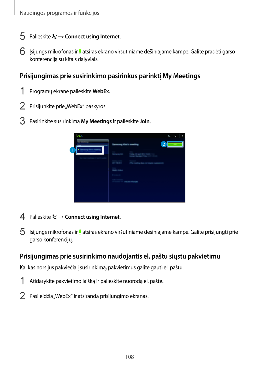 Samsung SM-T800NTSASEB manual Konferenciją su kitais dalyviais, Programų ekrane palieskite WebEx, Garso konferencijų 