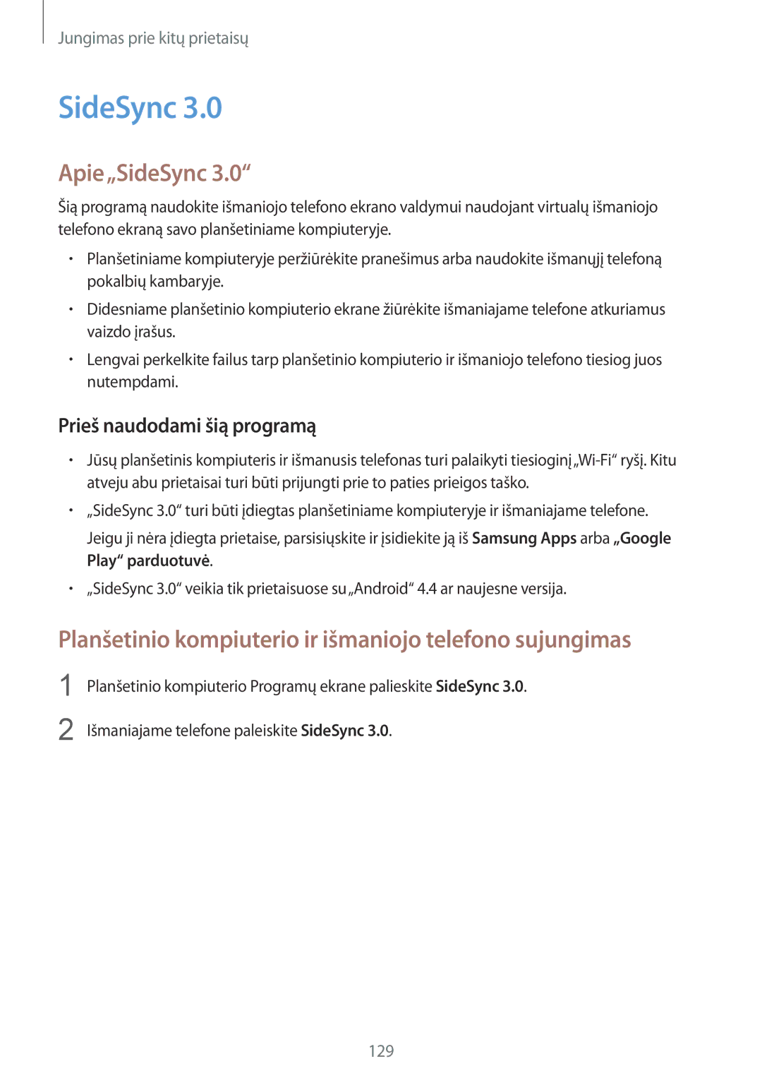 Samsung SM-T800NTSASEB, SM-T800NZWASEB manual Apie„SideSync, Planšetinio kompiuterio ir išmaniojo telefono sujungimas 