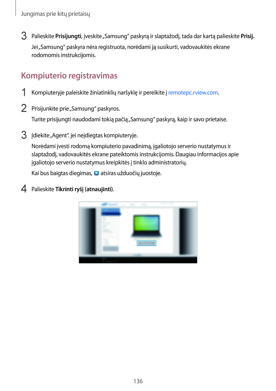 Samsung SM-T800NZWASEB, SM-T800NTSASEB manual Kompiuterio registravimas, Kai bus baigtas diegimas, atsiras užduočių juostoje 