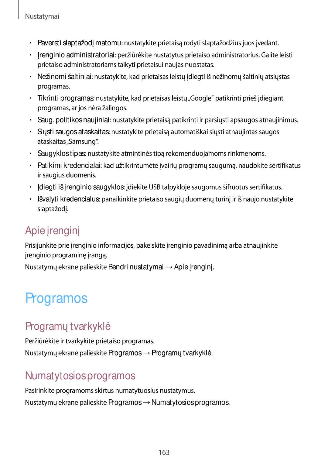 Samsung SM-T800NZWASEB, SM-T800NTSASEB, SM-T800NHAASEB Programos, Apie įrenginį, Programų tvarkyklė, Numatytosios programos 