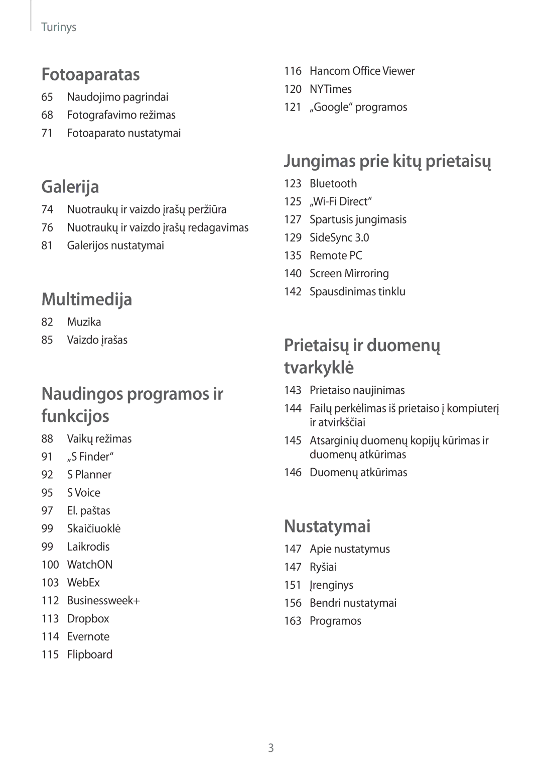 Samsung SM-T800NTSASEB, SM-T800NZWASEB, SM-T800NHAASEB manual Galerija, Muzika Vaizdo įrašas 