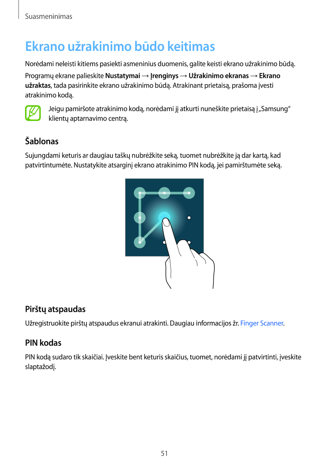 Samsung SM-T800NTSASEB, SM-T800NZWASEB manual Ekrano užrakinimo būdo keitimas, Šablonas, Pirštų atspaudas, PIN kodas 