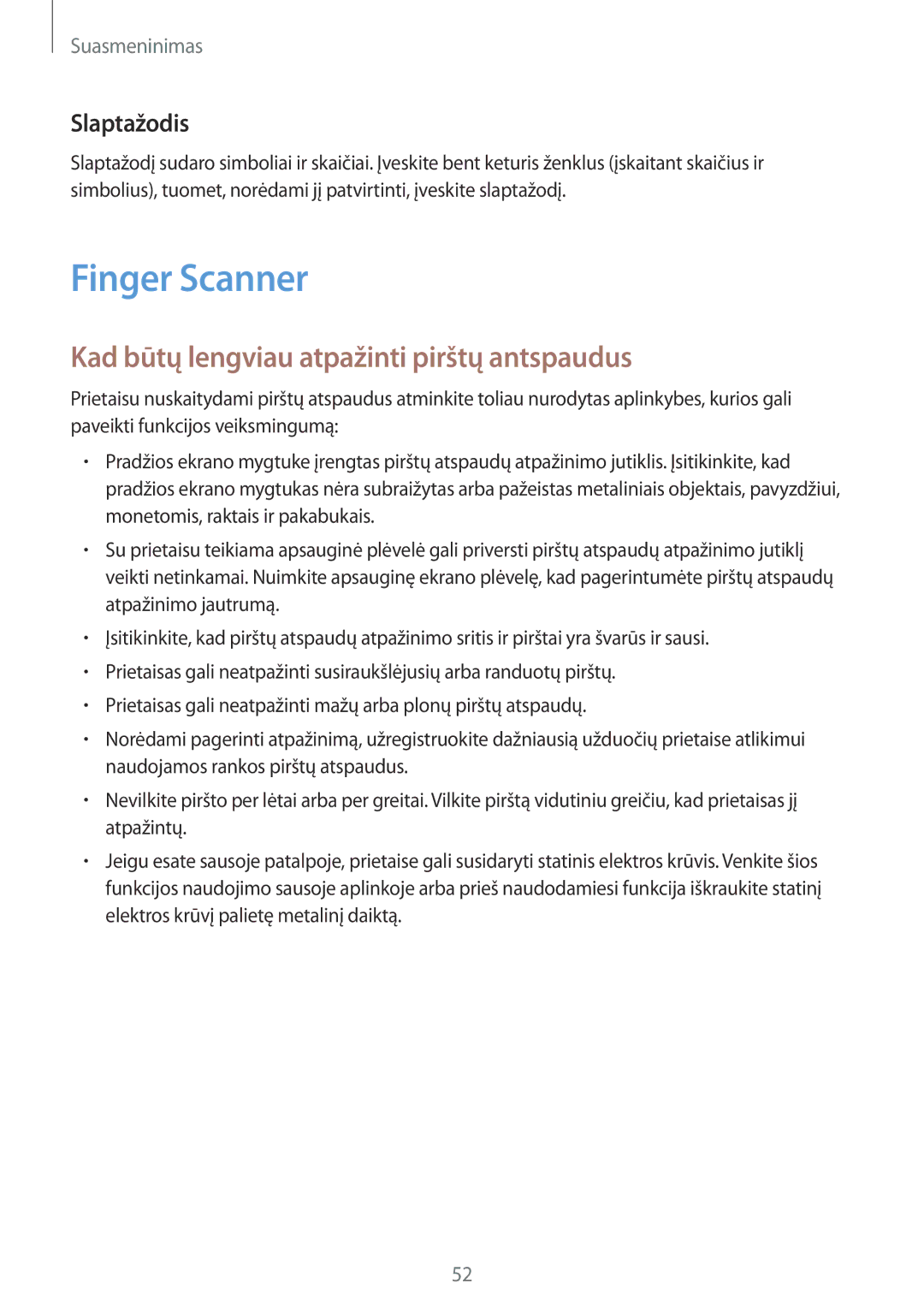 Samsung SM-T800NZWASEB, SM-T800NTSASEB manual Finger Scanner, Kad būtų lengviau atpažinti pirštų antspaudus, Slaptažodis 