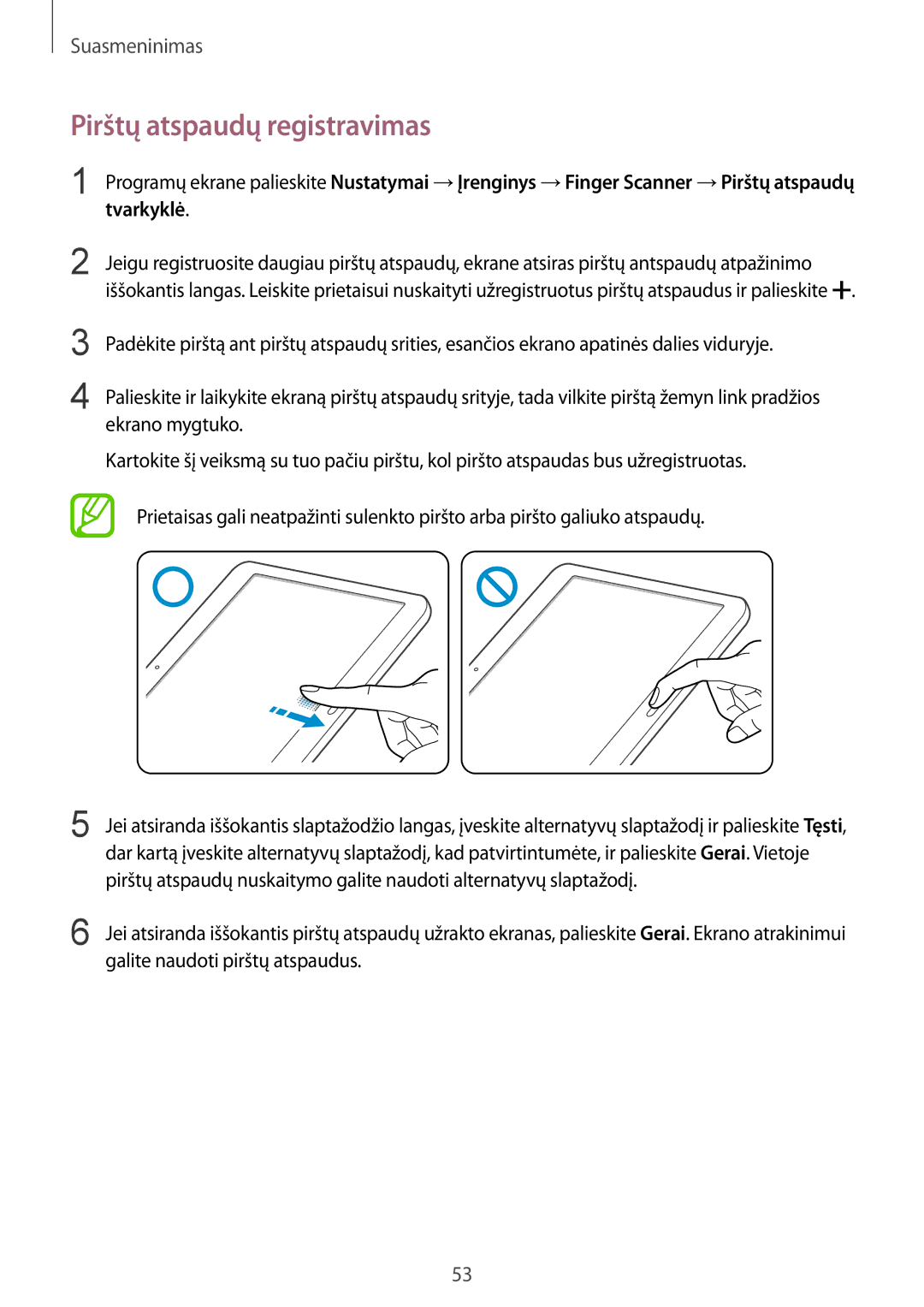 Samsung SM-T800NHAASEB, SM-T800NTSASEB, SM-T800NZWASEB manual Pirštų atspaudų registravimas, Galite naudoti pirštų atspaudus 