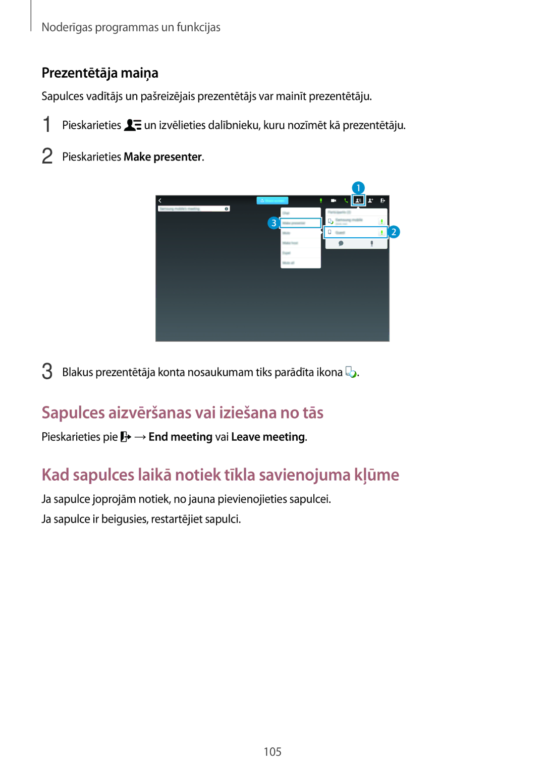 Samsung SM-T800NTSASEB manual Sapulces aizvēršanas vai iziešana no tās, Kad sapulces laikā notiek tīkla savienojuma kļūme 