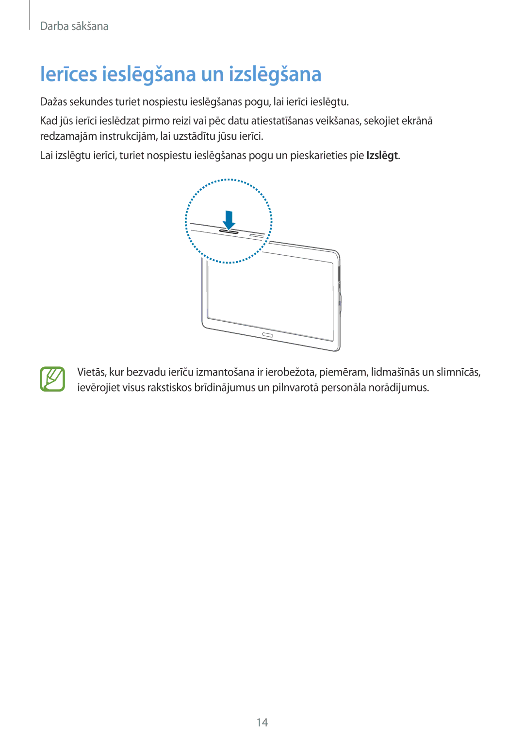 Samsung SM-T800NHAASEB, SM-T800NTSASEB, SM-T800NZWASEB manual Ierīces ieslēgšana un izslēgšana 