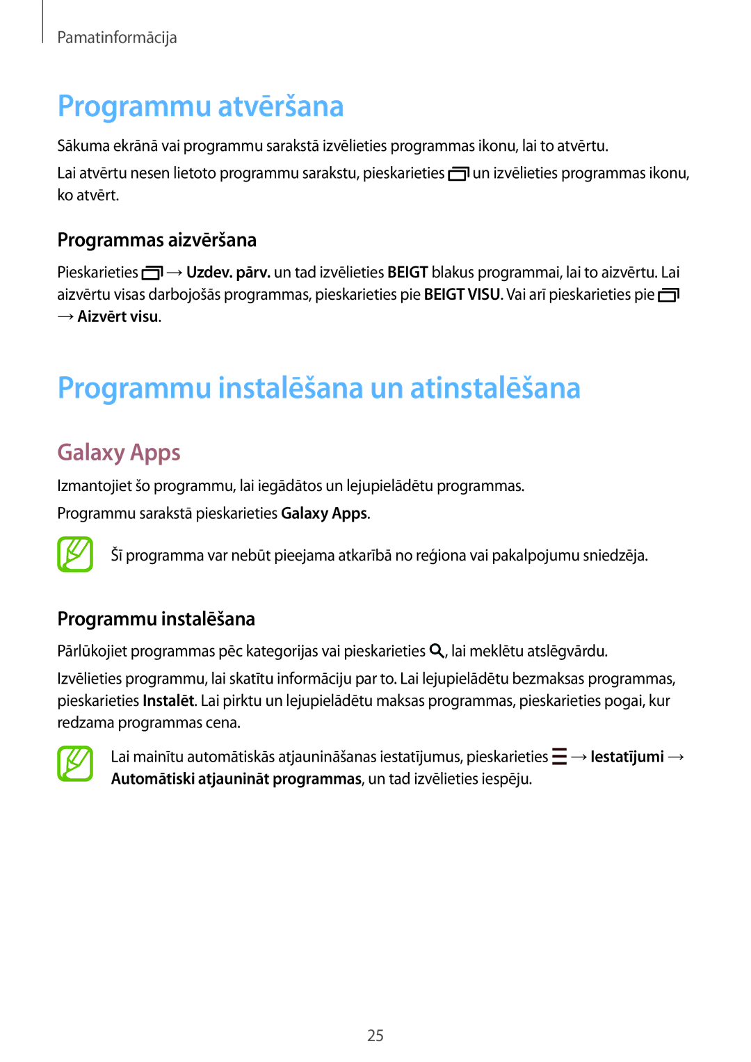 Samsung SM-T800NZWASEB Programmu atvēršana, Programmu instalēšana un atinstalēšana, Galaxy Apps, Programmas aizvēršana 