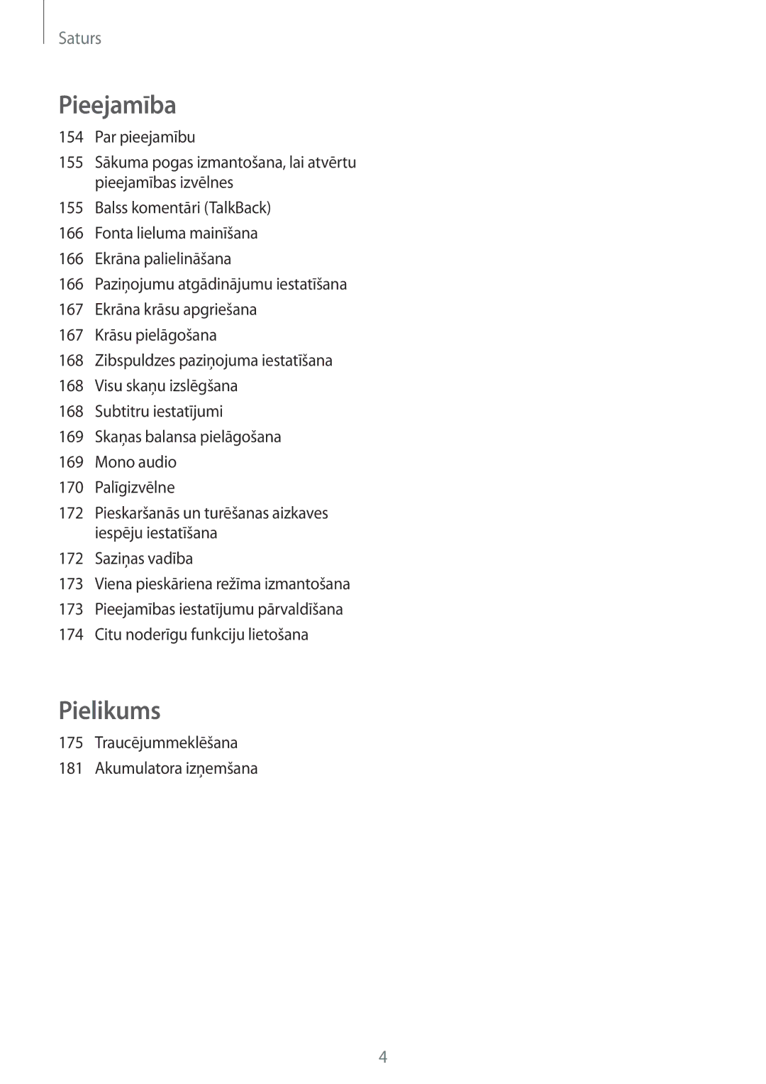 Samsung SM-T800NZWASEB, SM-T800NTSASEB, SM-T800NHAASEB manual Pieejamība, Traucējummeklēšana Akumulatora izņemšana 