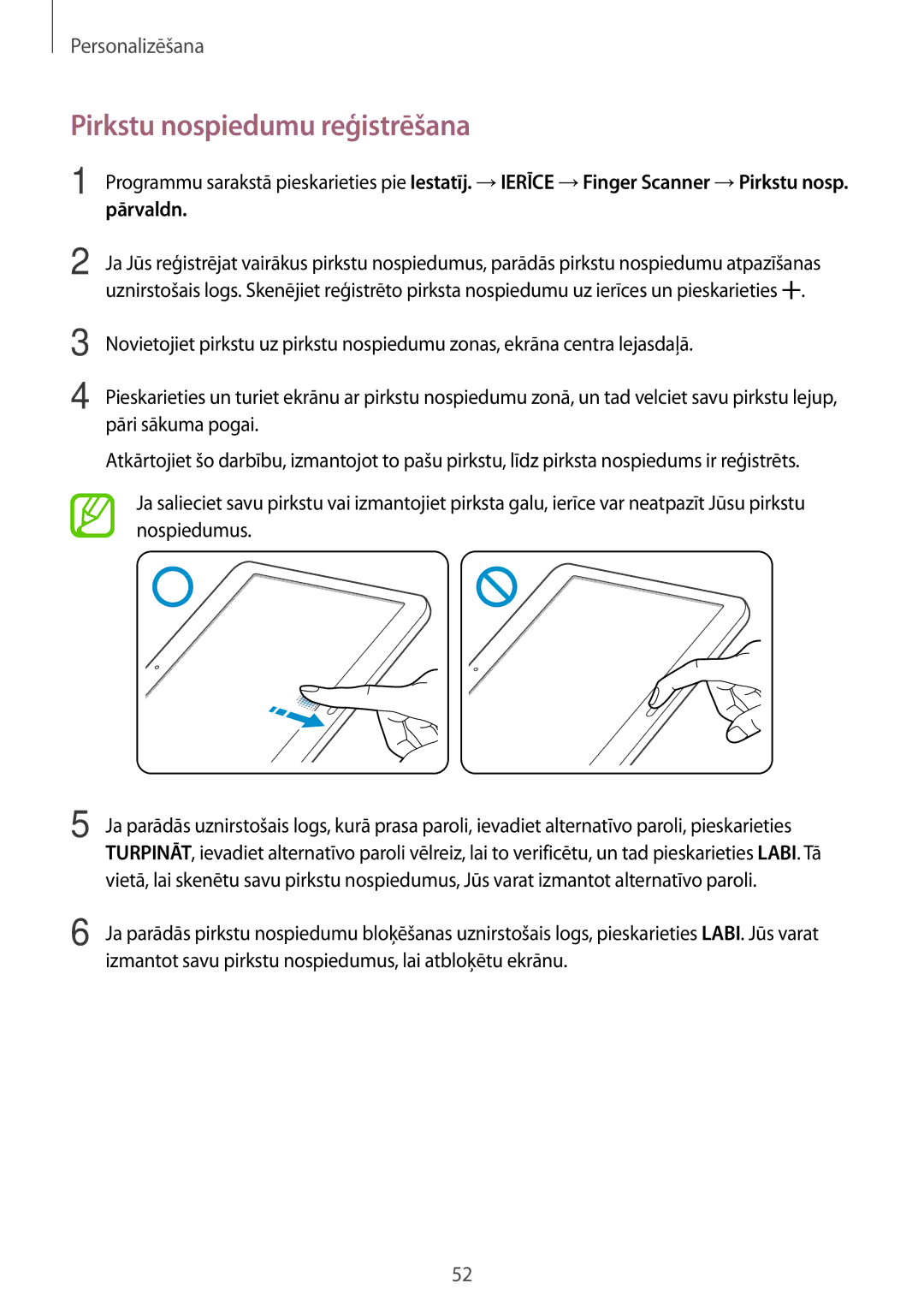 Samsung SM-T800NZWASEB manual Pirkstu nospiedumu reģistrēšana, Izmantot savu pirkstu nospiedumus, lai atbloķētu ekrānu 