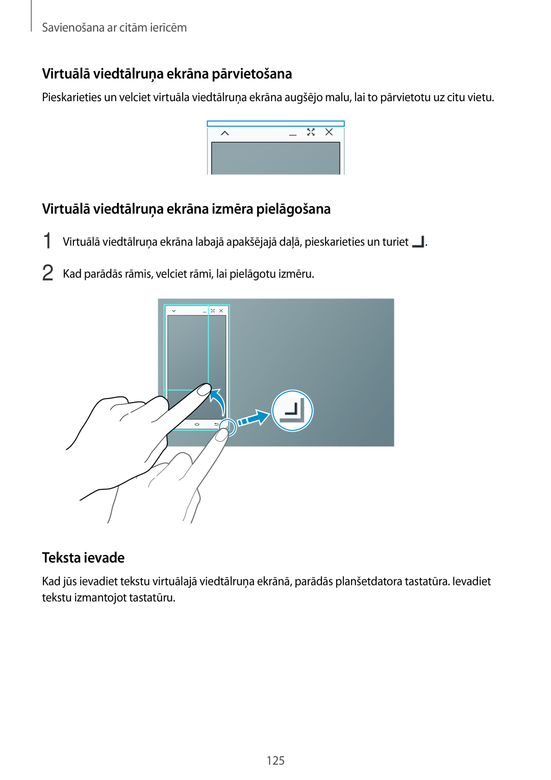 Samsung SM-T800NHAASEB manual Virtuālā viedtālruņa ekrāna pārvietošana, Virtuālā viedtālruņa ekrāna izmēra pielāgošana 