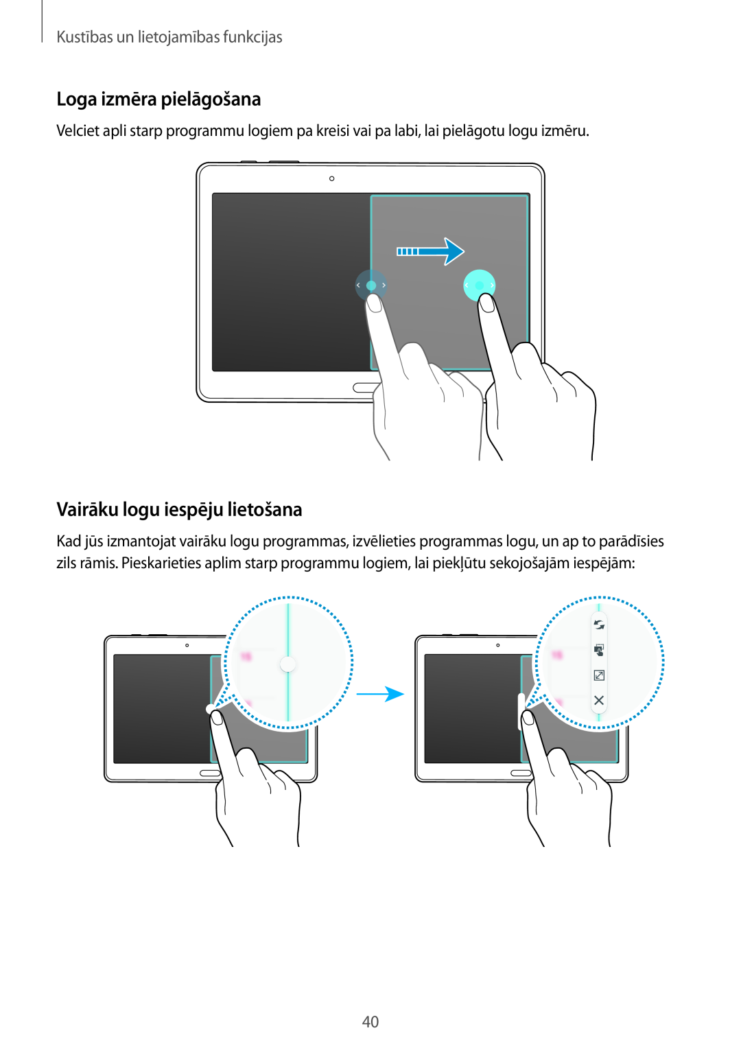 Samsung SM-T800NZWASEB manual Loga izmēra pielāgošana, Vairāku logu iespēju lietošana, Kustības un lietojamības funkcijas 