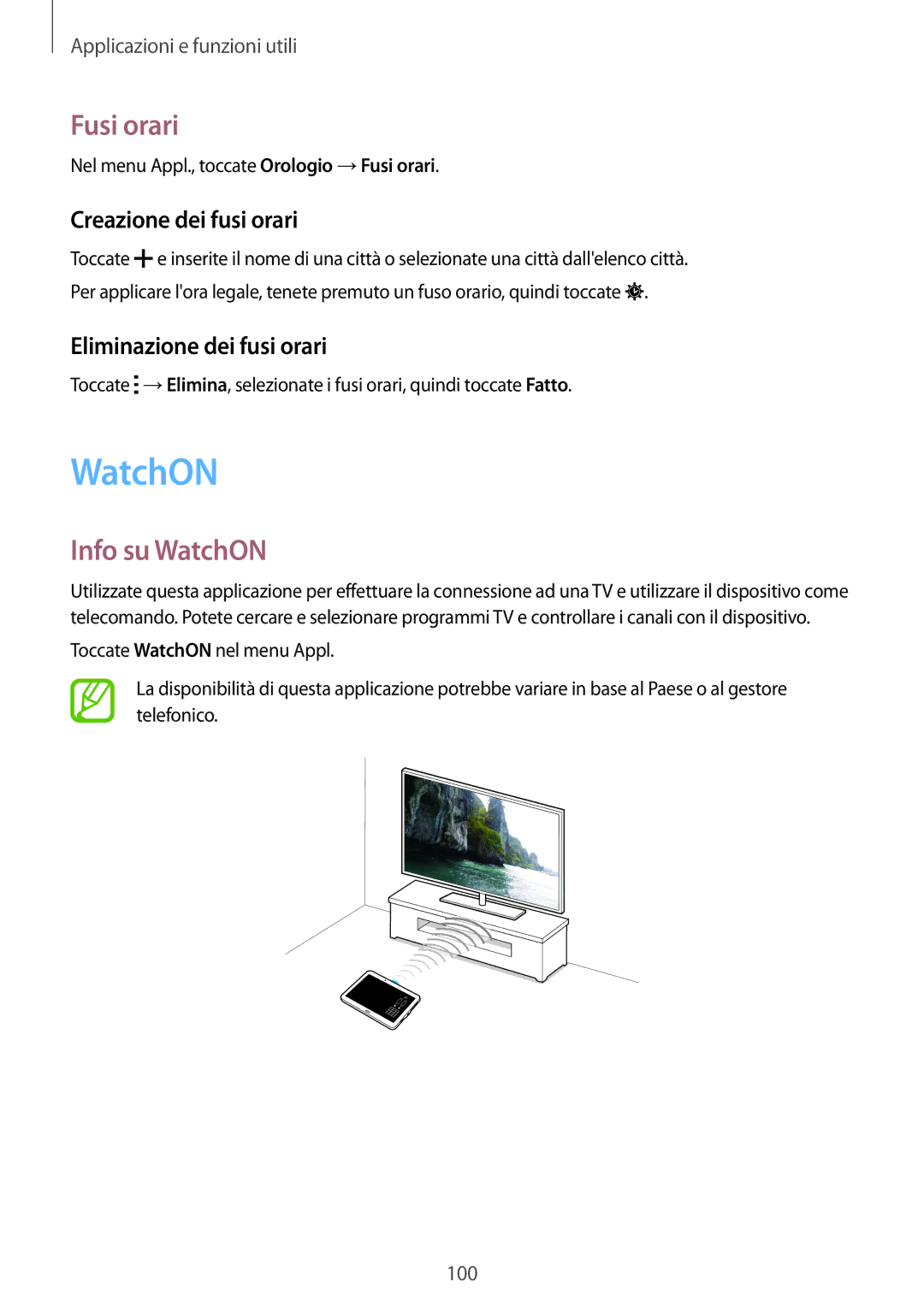 Samsung SM-T800NZWAXEO manual Fusi orari, Info su WatchON, Creazione dei fusi orari, Eliminazione dei fusi orari 