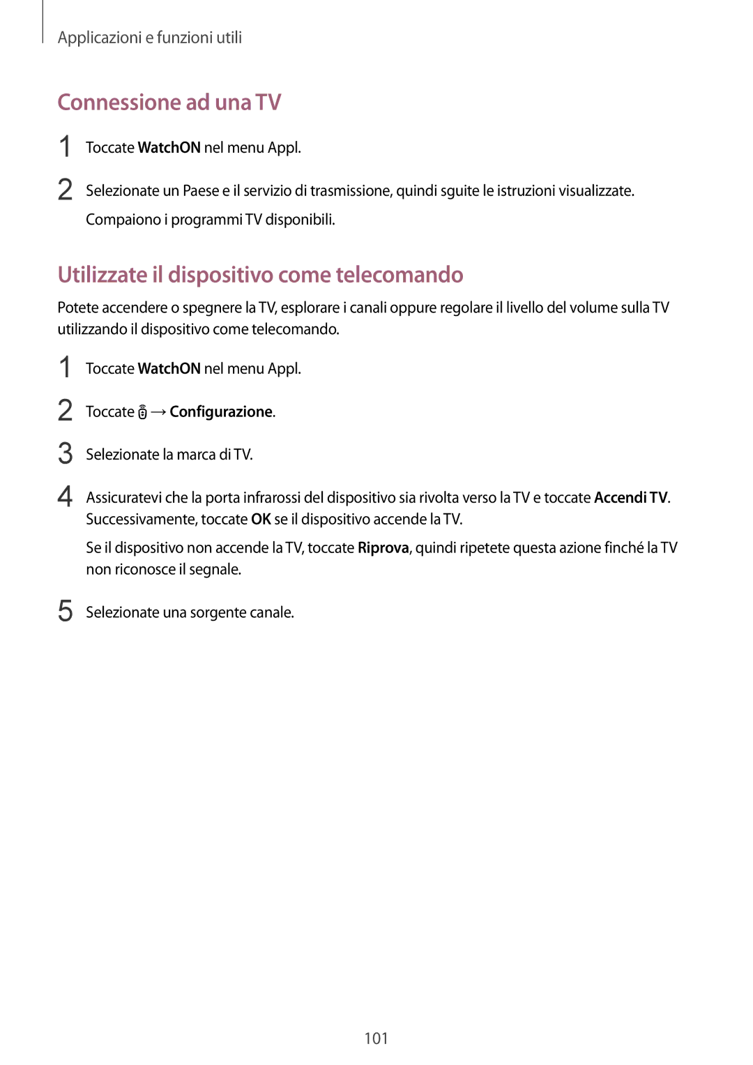 Samsung SM-T800NTSAAUT manual Connessione ad una TV, Utilizzate il dispositivo come telecomando, Toccate →Configurazione 