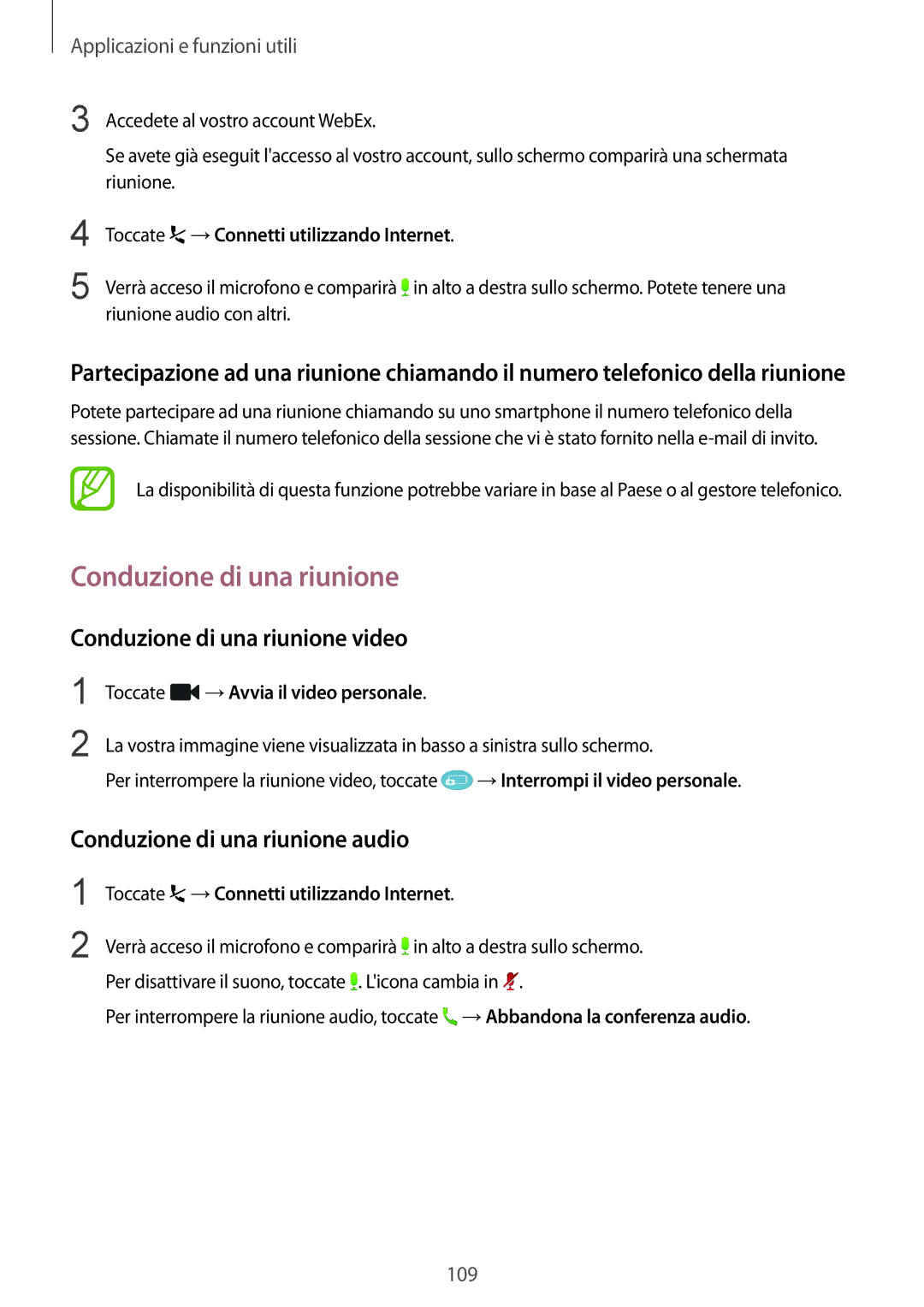 Samsung SM-T800NTSAAUT, SM-T800NZWADBT manual Conduzione di una riunione video, Conduzione di una riunione audio 