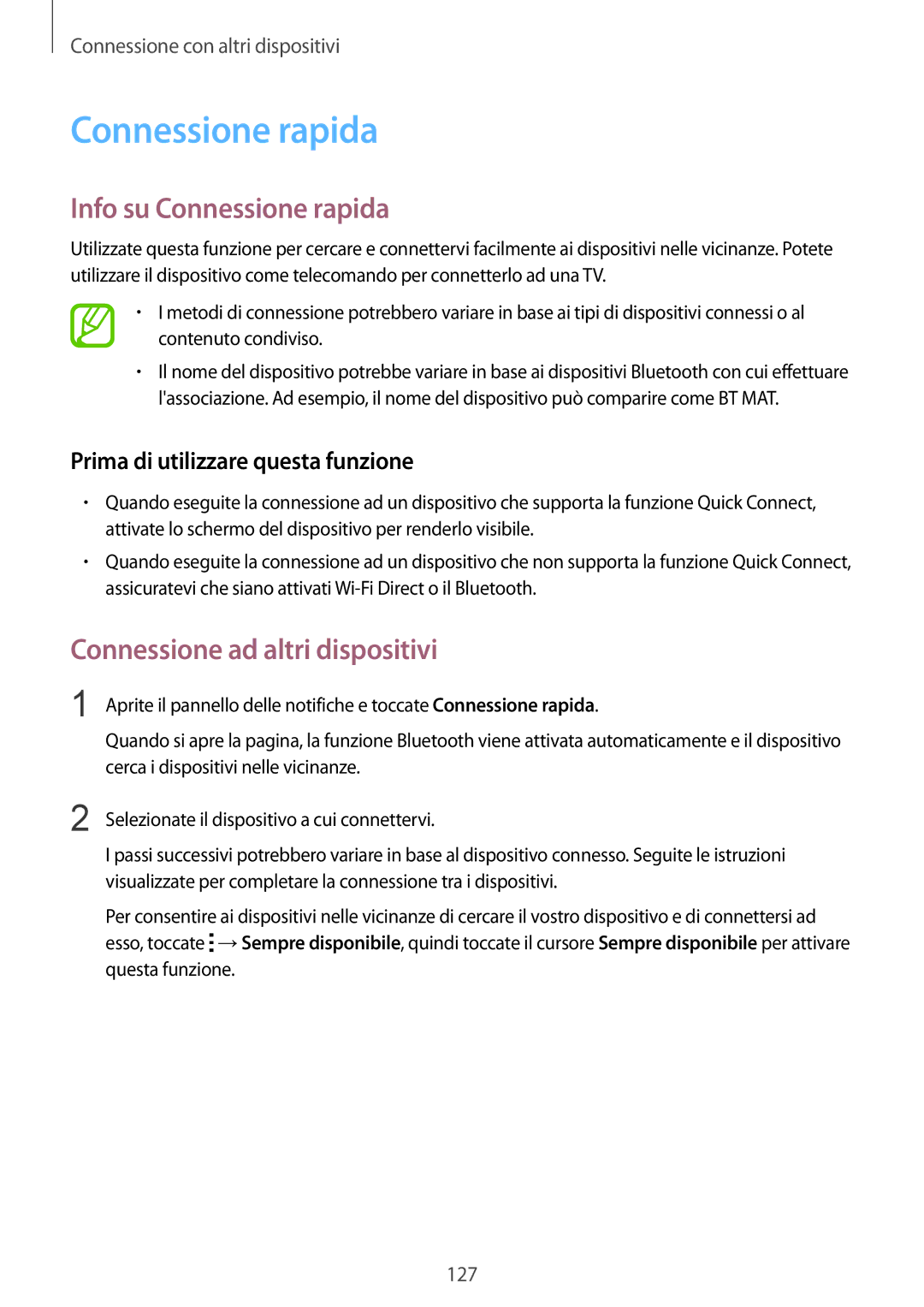 Samsung SM-T800NZWAITV, SM-T800NZWADBT, SM-T800NZWATUR Info su Connessione rapida, Prima di utilizzare questa funzione 