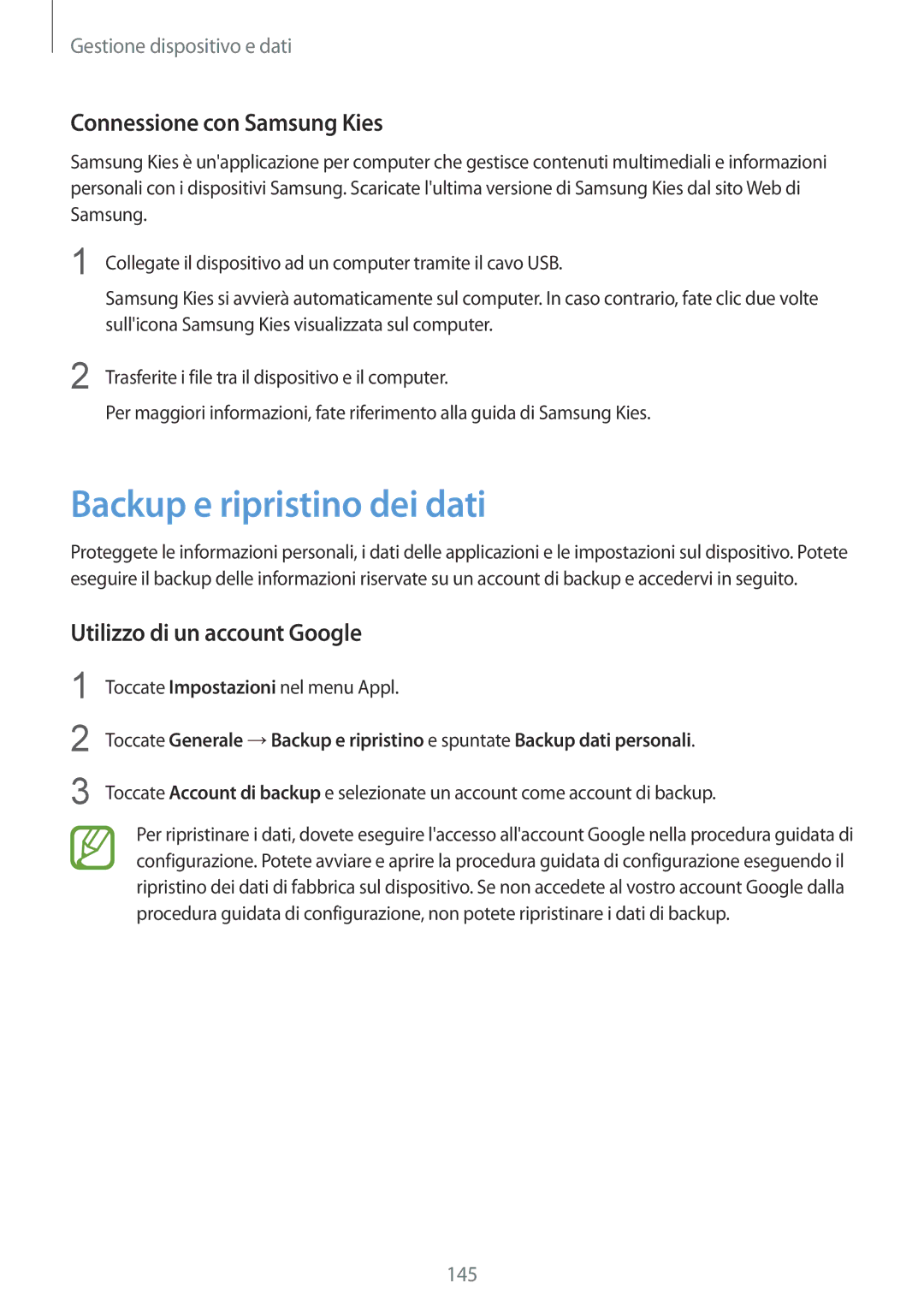 Samsung SM-T800NZWATUR manual Backup e ripristino dei dati, Connessione con Samsung Kies, Utilizzo di un account Google 