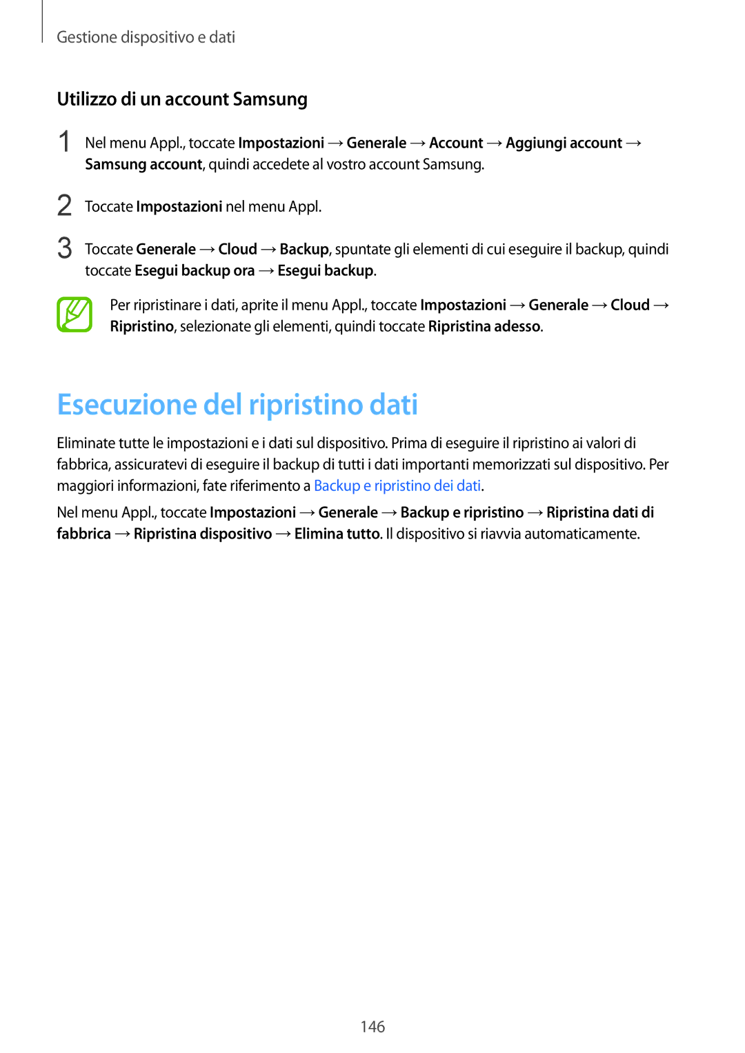 Samsung SM-T800NHAADBT, SM-T800NZWADBT, SM-T800NZWATUR manual Esecuzione del ripristino dati, Utilizzo di un account Samsung 