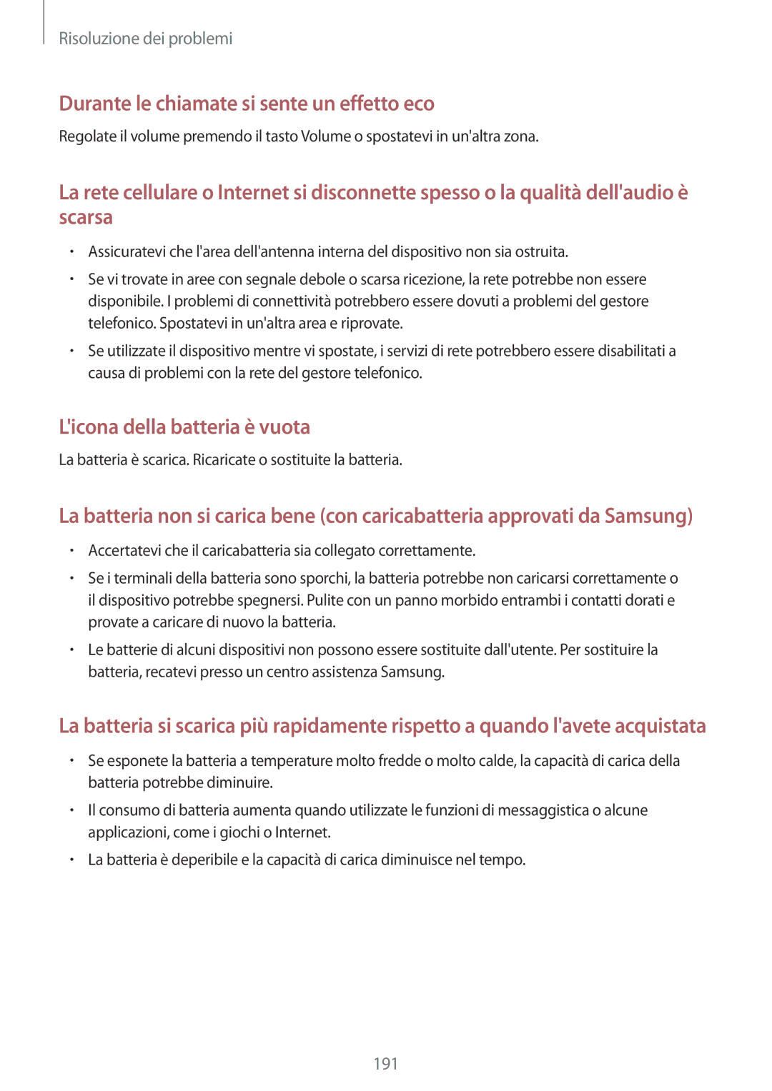 Samsung SM-T800NZWAITV, SM-T800NZWADBT, SM-T800NZWATUR, SM-T800NHAADBT manual Durante le chiamate si sente un effetto eco 