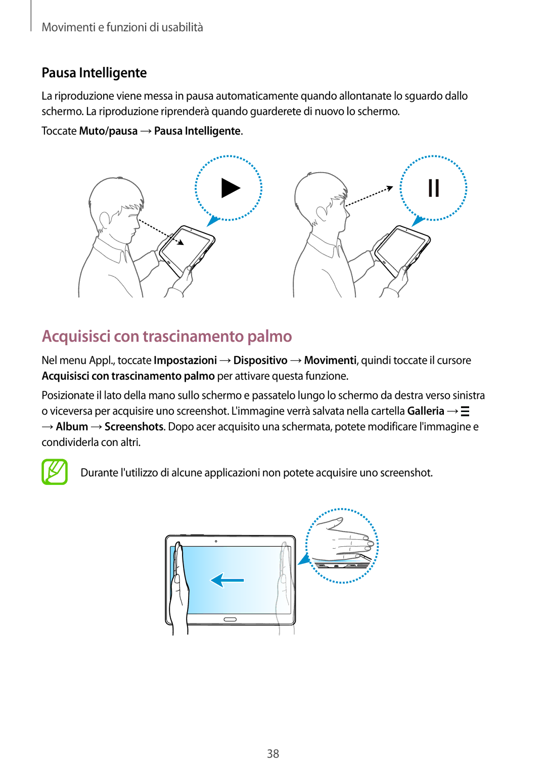 Samsung SM-T800NZWAAUT, SM-T800NZWADBT manual Acquisisci con trascinamento palmo, Toccate Muto/pausa →Pausa Intelligente 