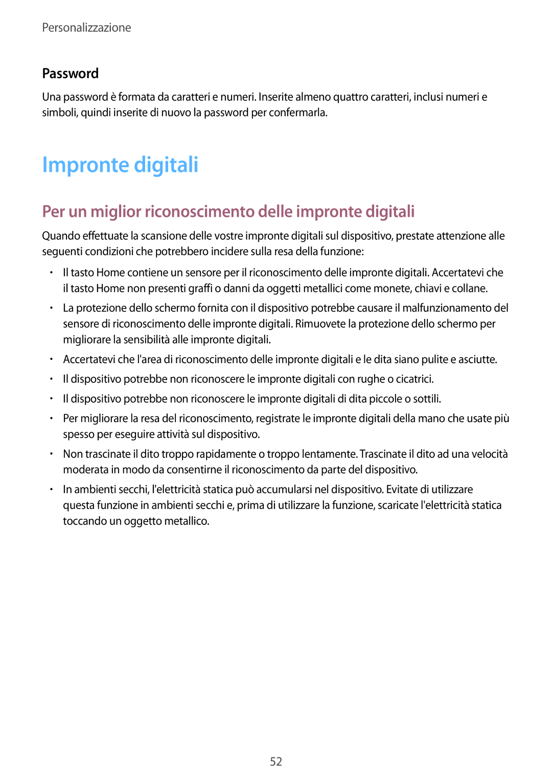 Samsung SM-T800NZWAXEO, SM-T800NZWADBT Impronte digitali, Per un miglior riconoscimento delle impronte digitali, Password 