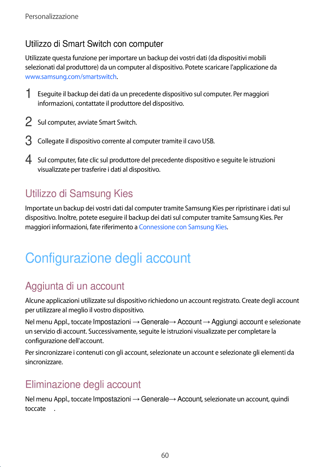 Samsung SM-T800NZWAXEO, SM-T800NZWADBT manual Configurazione degli account, Utilizzo di Samsung Kies, Aggiunta di un account 