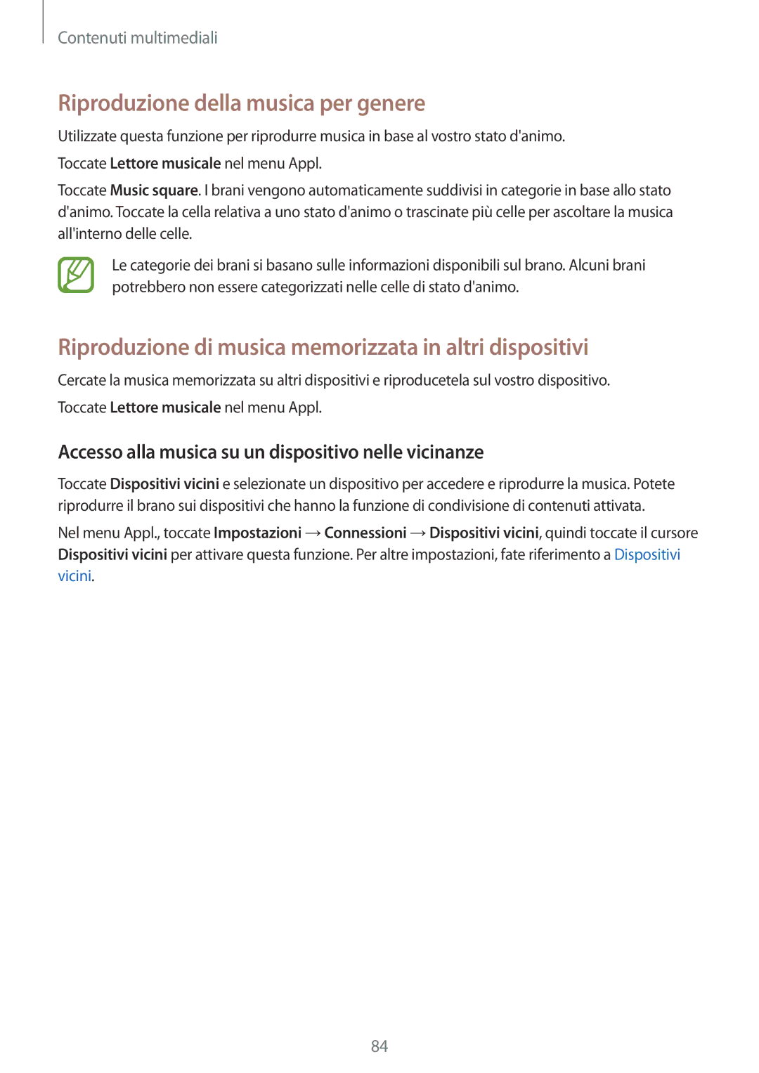 Samsung SM-T800NZWAXEO manual Riproduzione della musica per genere, Riproduzione di musica memorizzata in altri dispositivi 