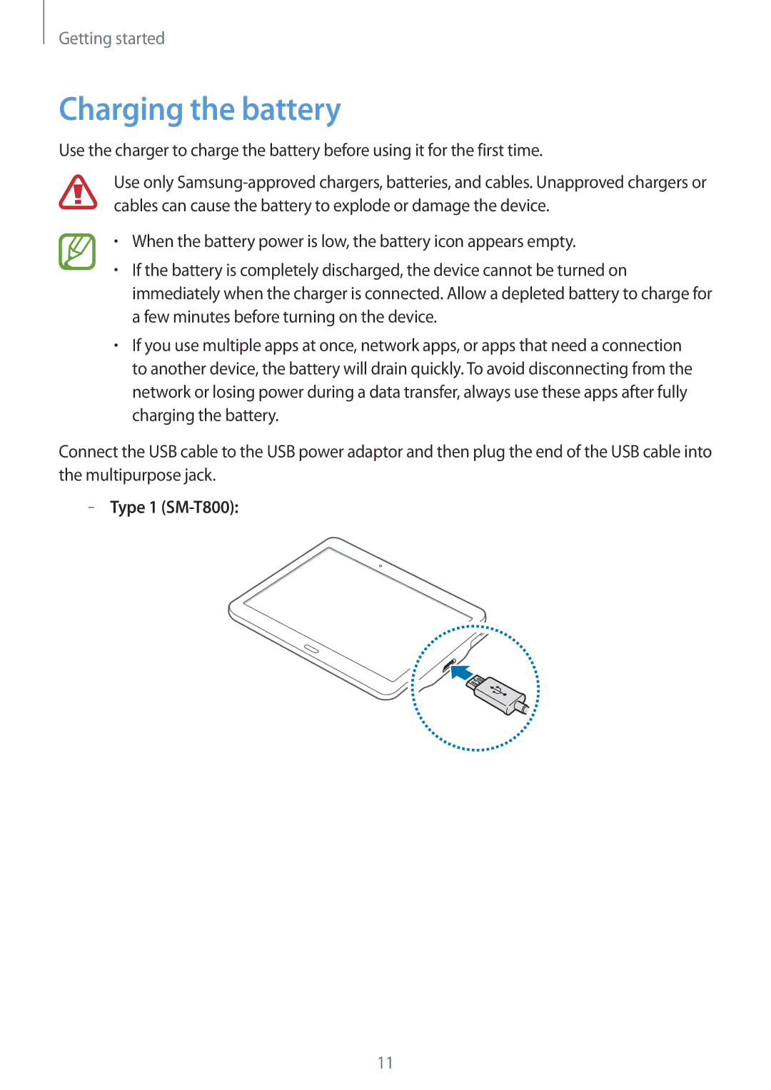 Samsung SM-T800NTSASEB, SM-T800NZWAEUR, SM-T700NZWAXEO, SM-T700NZWASEB, SM-T700NZWADBT Charging the battery, Type 1 SM-T800 