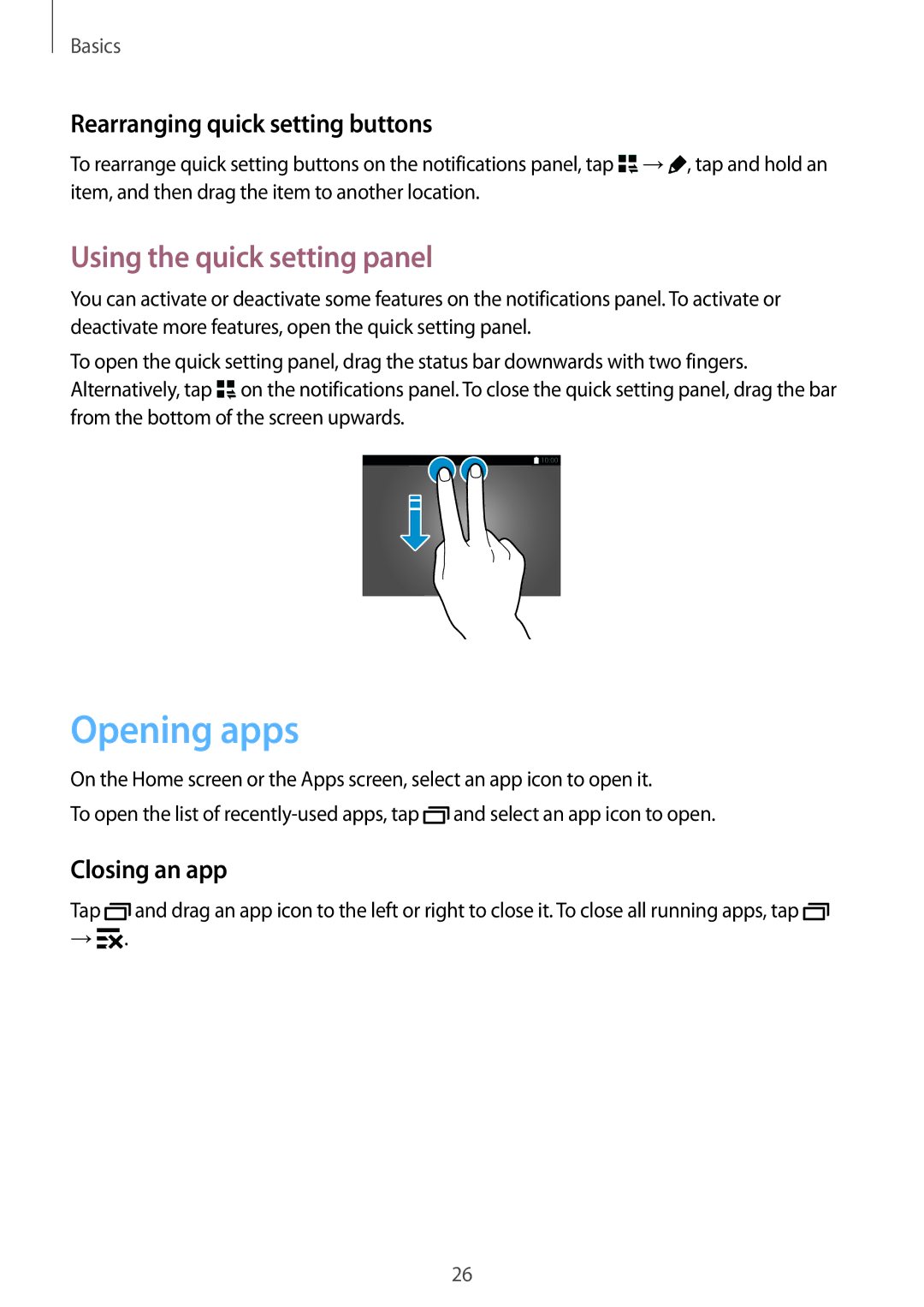 Samsung SM-T700NZWAATO Opening apps, Using the quick setting panel, Rearranging quick setting buttons, Closing an app 