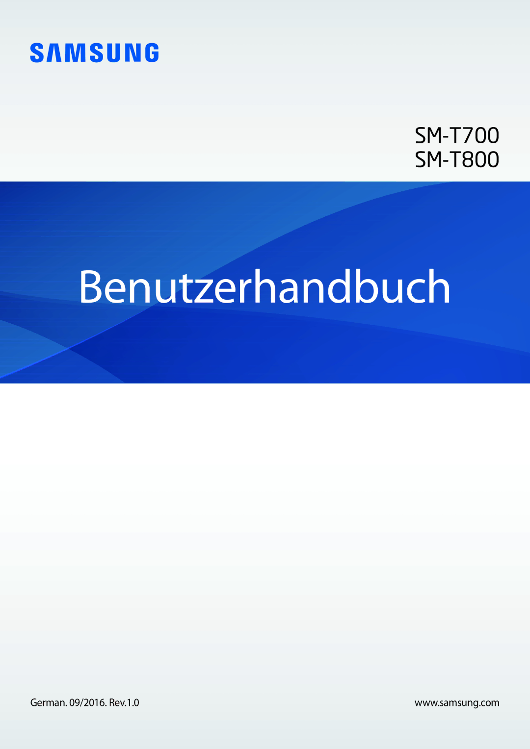 Samsung SM-T700NZWAXEO, SM-T800NZWAEUR, SM-T700NZWASEB, SM-T700NZWADBT, SM-T700NTSADBT, SM-T800NTSAATO manual Benutzerhandbuch 