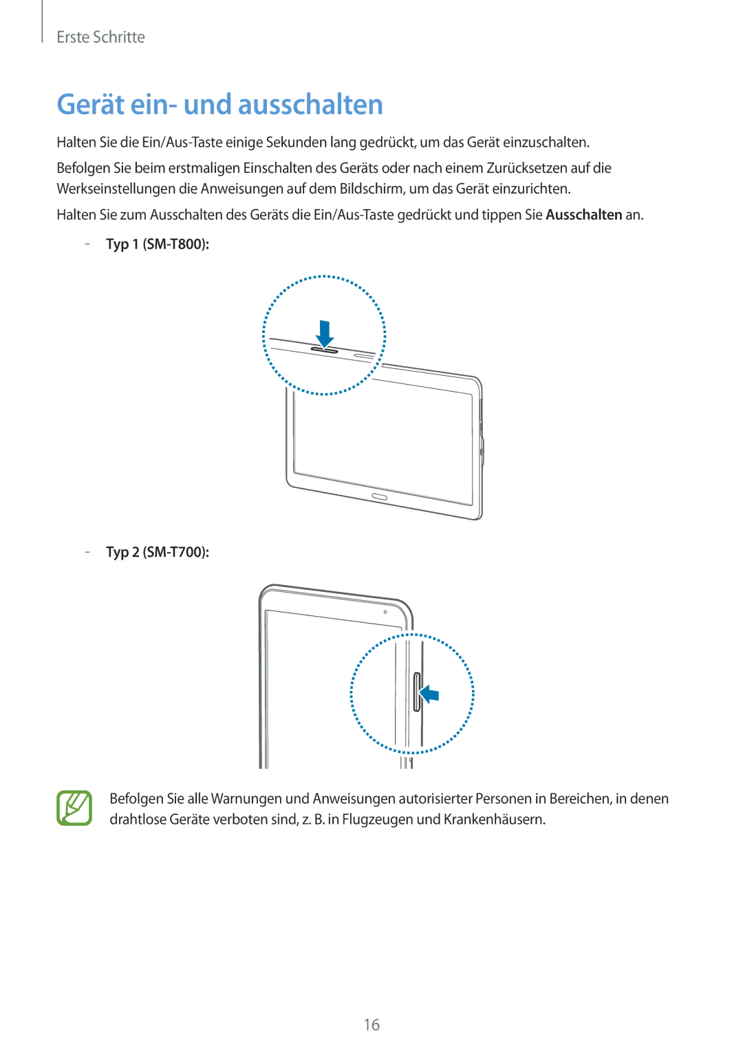 Samsung SM-T800NZWATUR, SM-T800NZWAEUR, SM-T700NZWAXEO, SM-T700NZWASEB, SM-T700NZWADBT manual Gerät ein- und ausschalten 