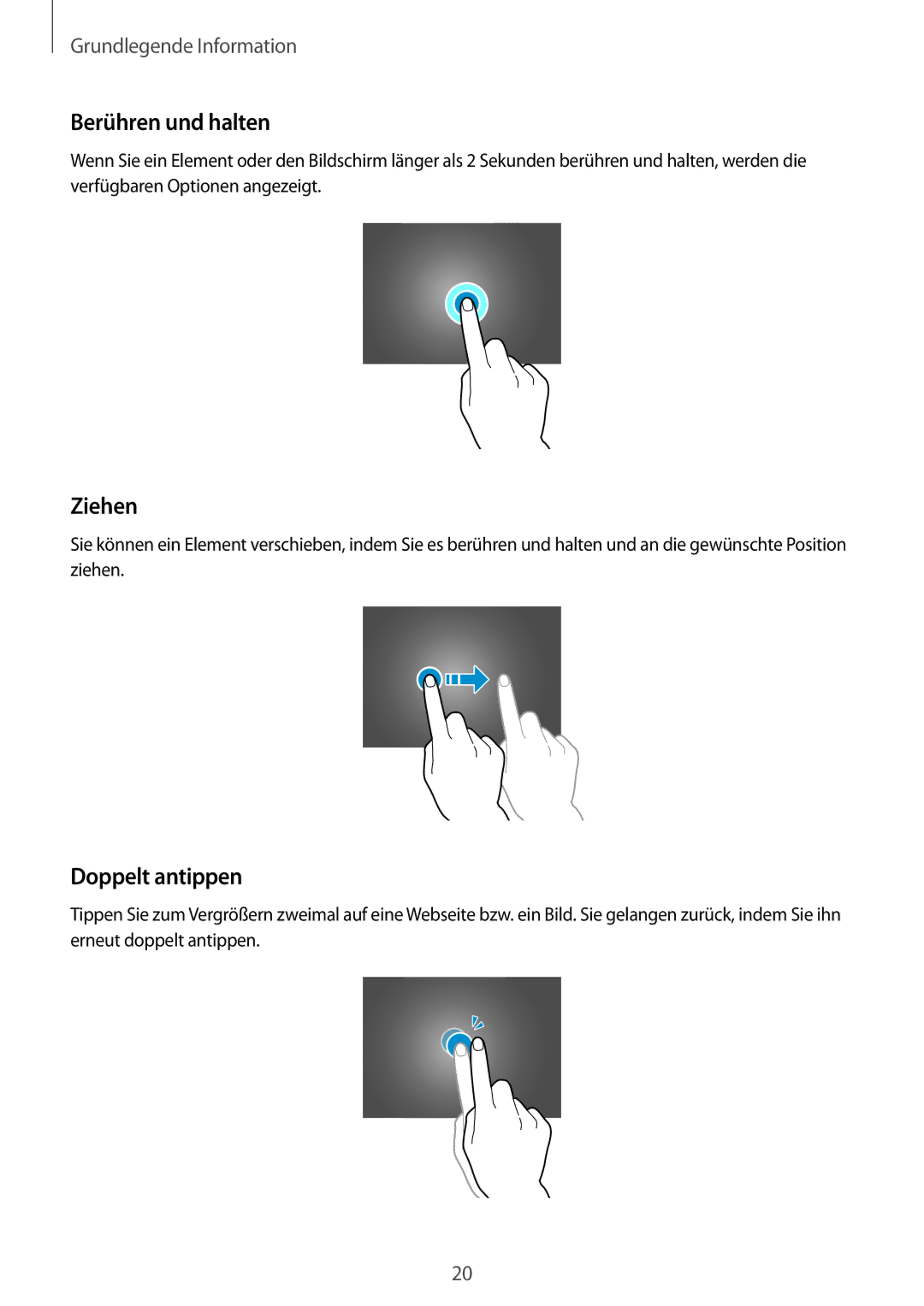 Samsung SM-T700NTSATUR, SM-T800NZWAEUR, SM-T700NZWAXEO, SM-T700NZWASEB manual Berühren und halten, Ziehen, Doppelt antippen 