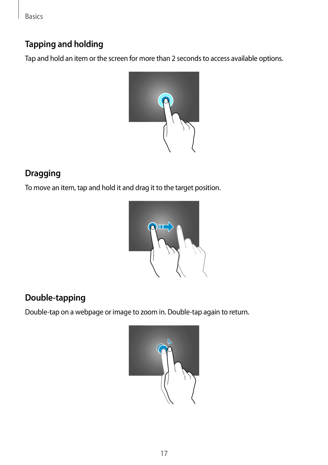 Samsung SM-T800NZWAXJP, SM-T800NZWAEUR, SM-T800NTSAATO, SM-T800NHAAATO manual Tapping and holding, Dragging, Double-tapping 