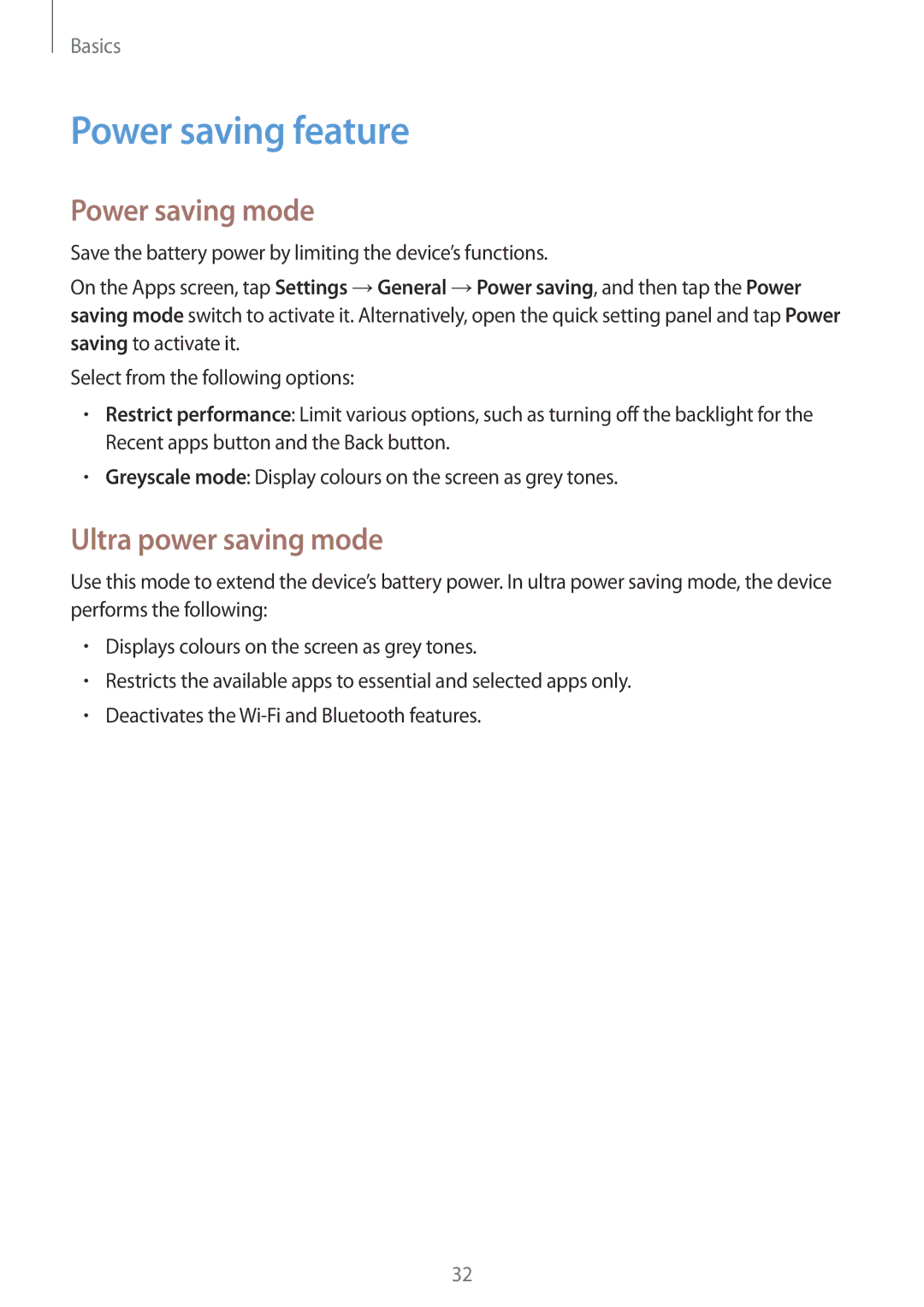 Samsung SM-T800NZWAPAK, SM-T800NZWAEUR, SM-T800NTSAATO Power saving feature, Power saving mode, Ultra power saving mode 