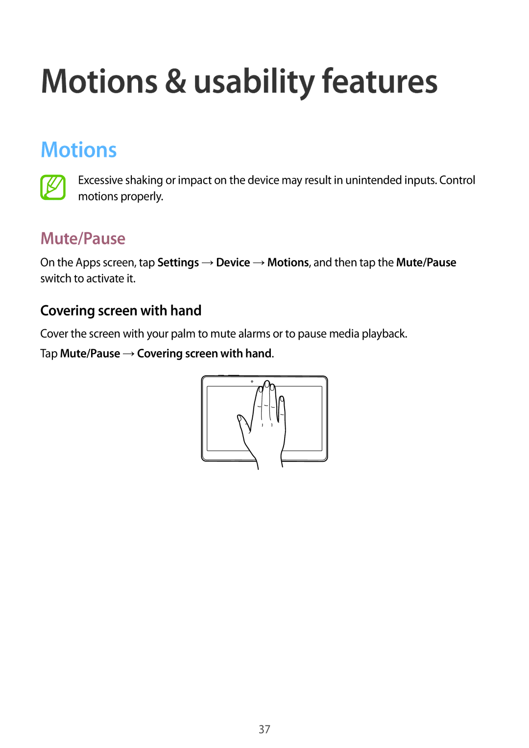 Samsung SM-T800NTSAKSA, SM-T800NZWAEUR, SM-T800NTSAATO Motions & usability features, Mute/Pause, Covering screen with hand 