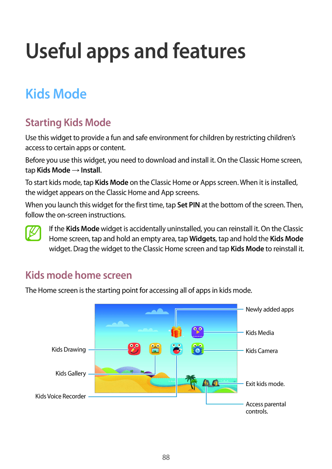 Samsung SM-T800NHAAXEF, SM-T800NZWAEUR manual Useful apps and features, Starting Kids Mode, Kids mode home screen 