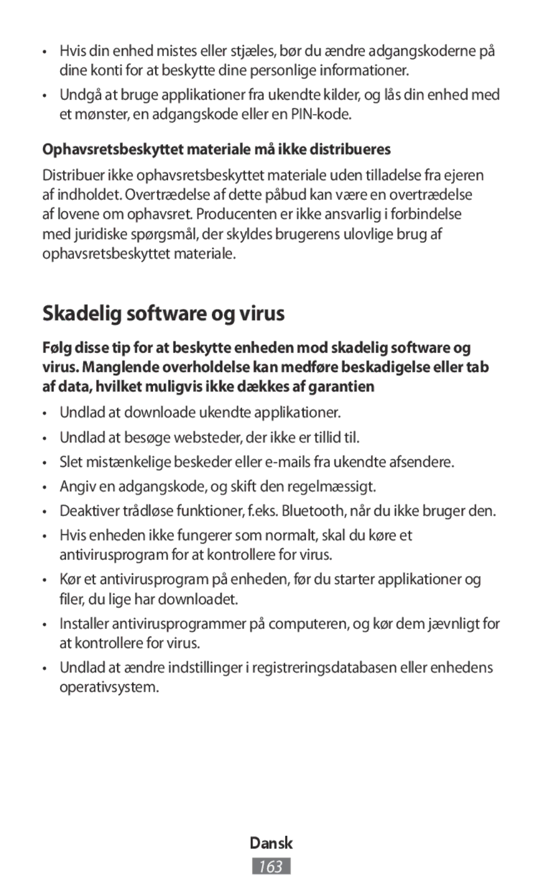 Samsung SM-T800NZWAAUT, SM-T800NZWAEUR manual Skadelig software og virus, Ophavsretsbeskyttet materiale må ikke distribueres 