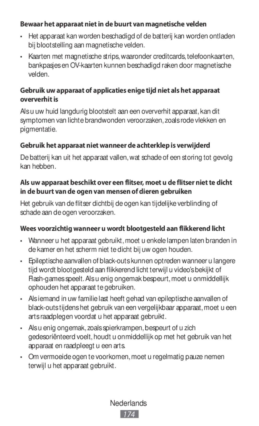 Samsung SM-T800NTSAXEH, SM-T800NZWAEUR, SM-T800NTSAATO manual Bewaar het apparaat niet in de buurt van magnetische velden 