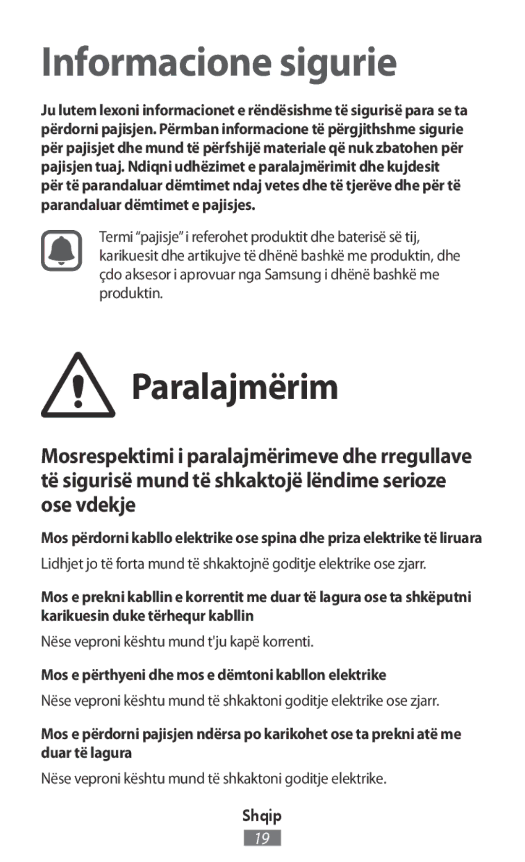 Samsung SM-T800NTSAITV, SM-T800NZWAEUR, SM-T800NTSAATO manual Paralajmërim, Nëse veproni kështu mund tju kapë korrenti, Shqip 